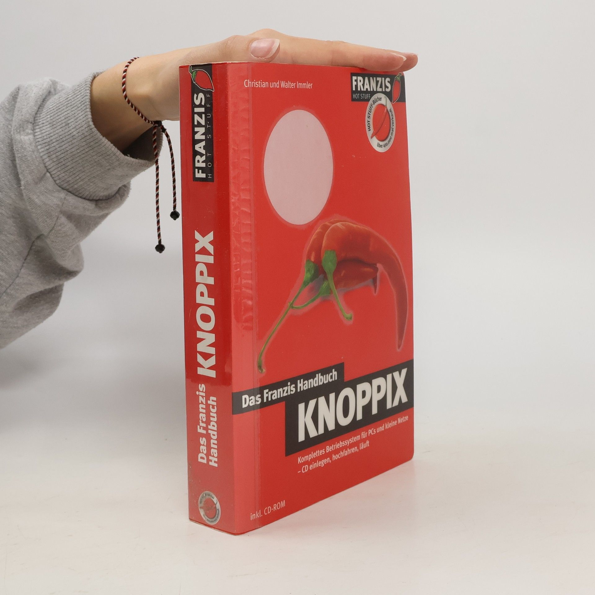 Christian Immler Das Franzis-Handbuch Knoppix