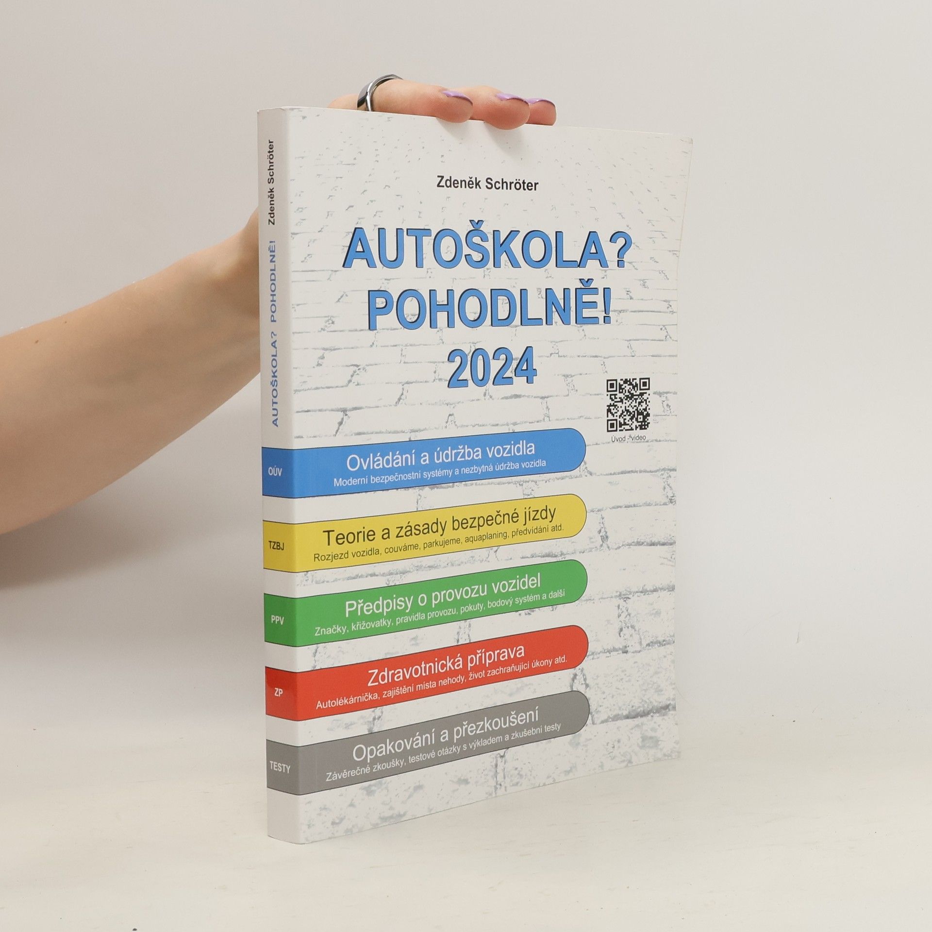 Zdeněk Schröter Autoškola? Pohodlně! 2024