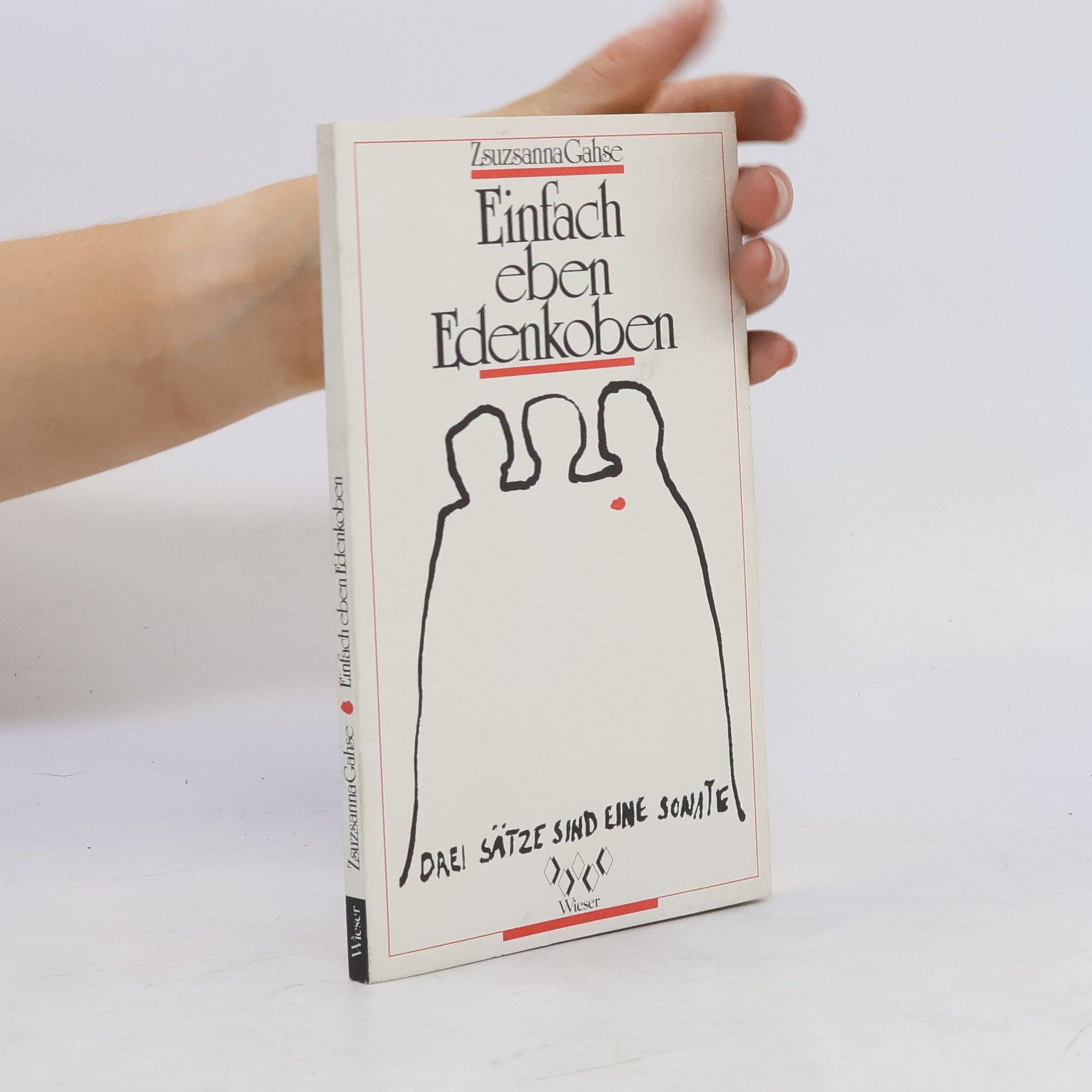 Zsuzsanna Gahse Einfach eben Edenkoben