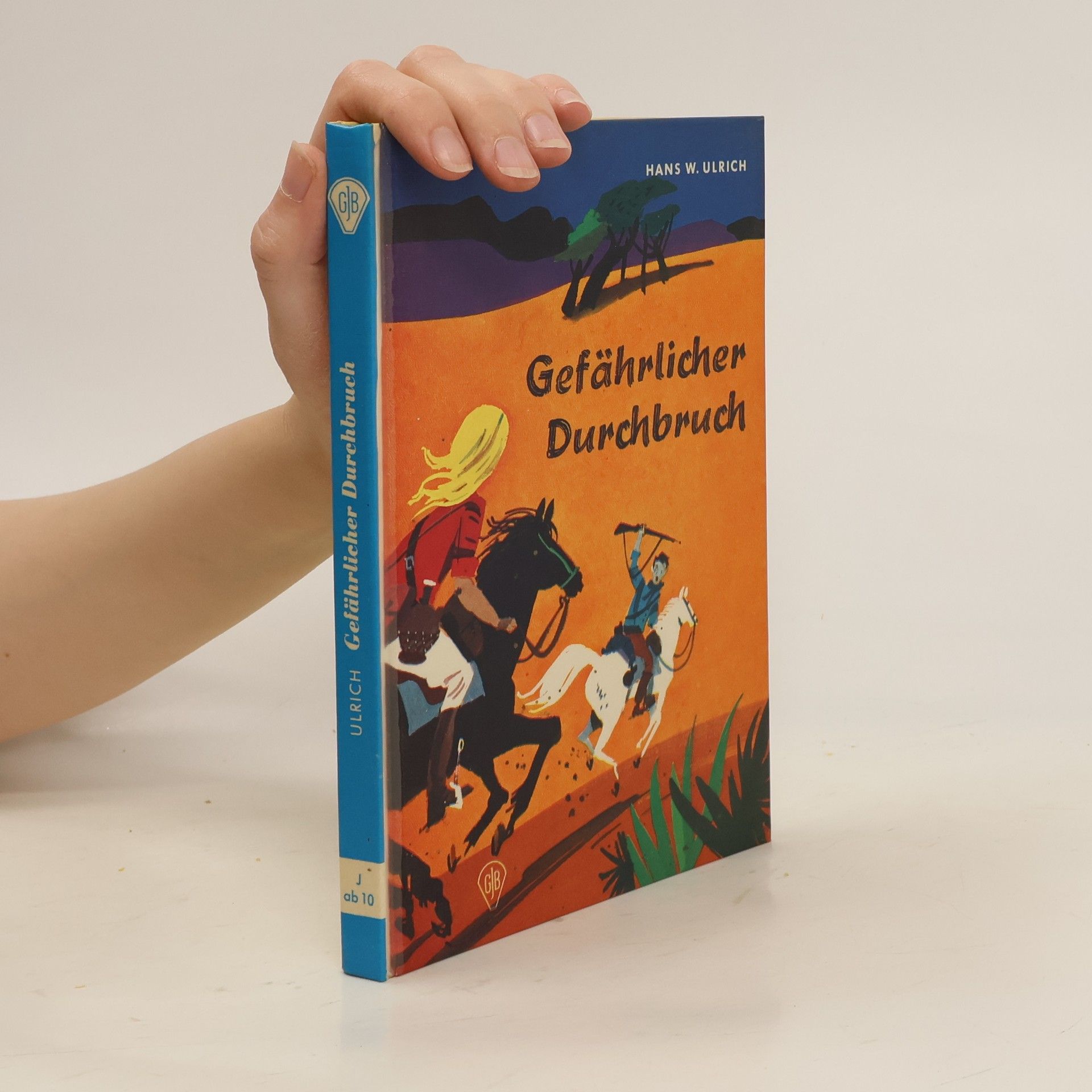 Hans W. Ulrich Gefährlicher Durchbruch