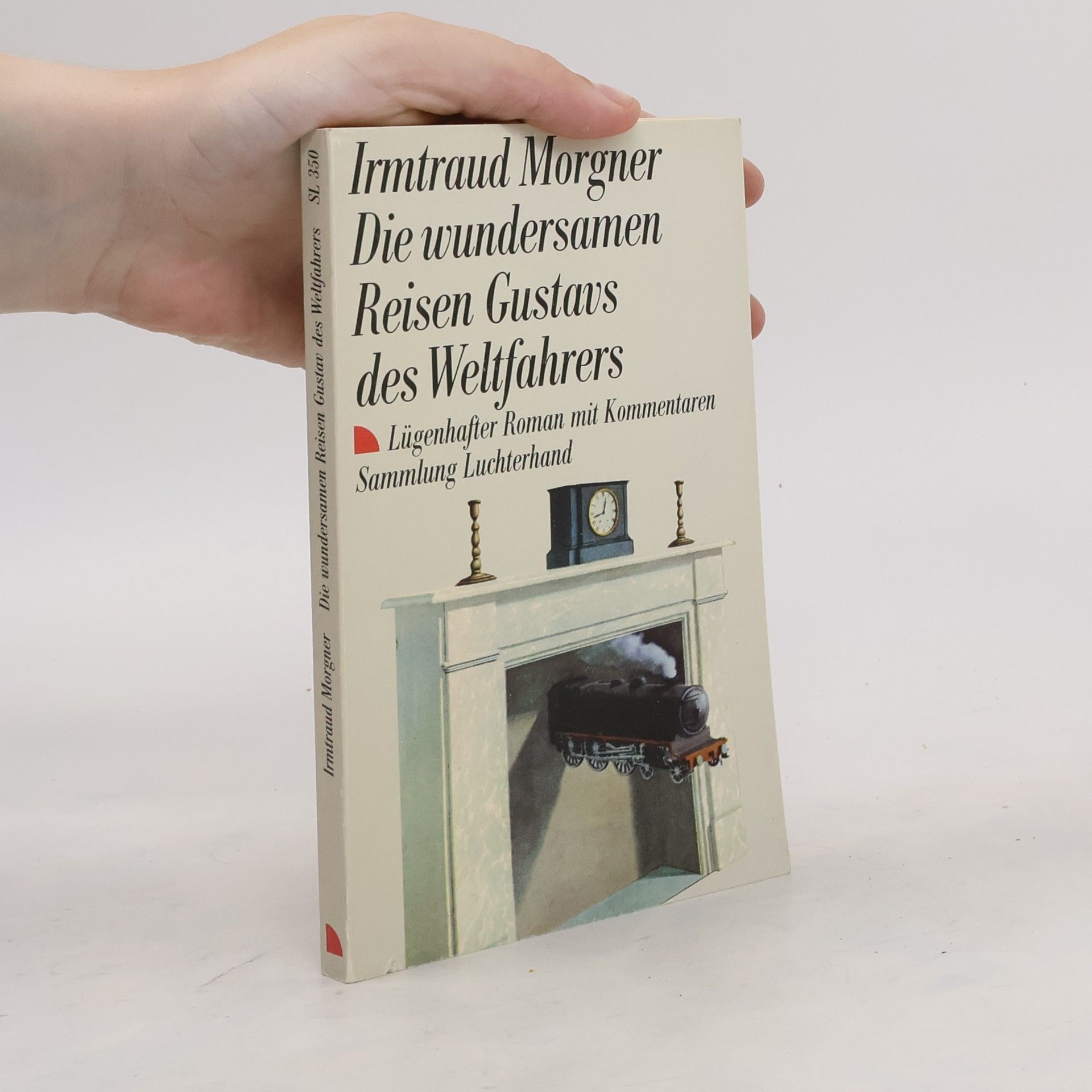 Irmtraud Morgner Die wundersamen Reisen Gustavs des Weltfahrers