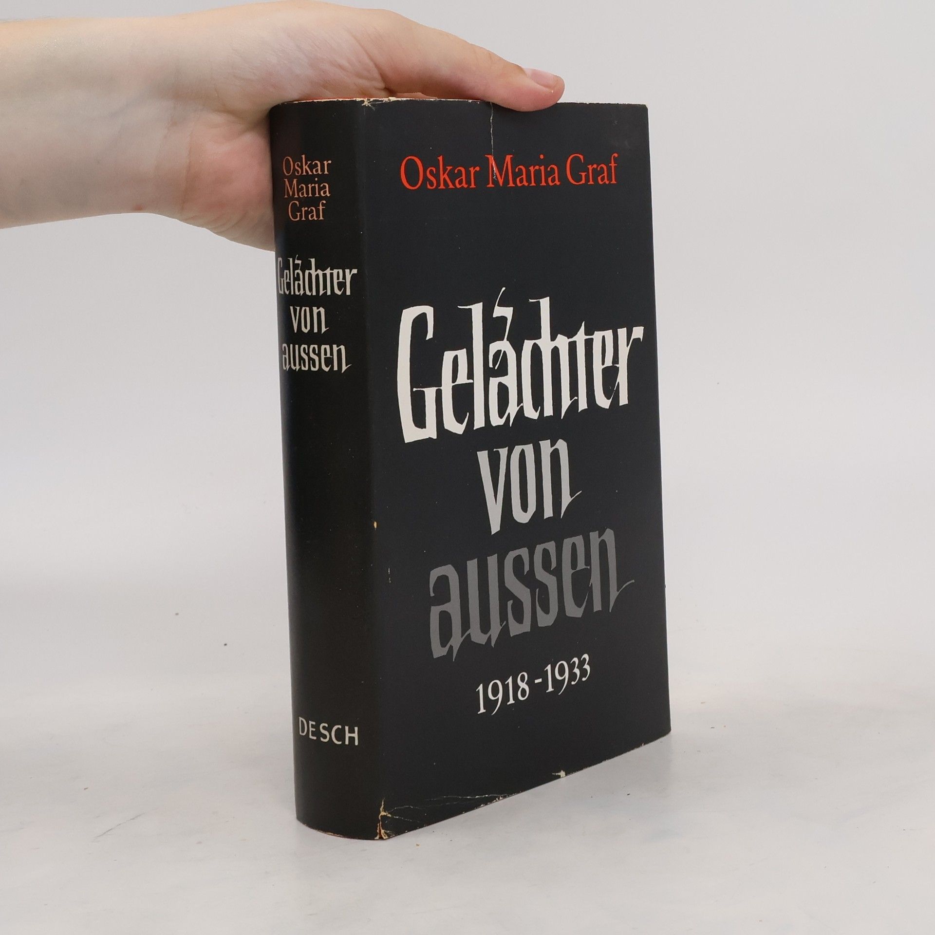 Oskar Maria Graf Gelächter von außen. Aus meinem Leben 1918-1933