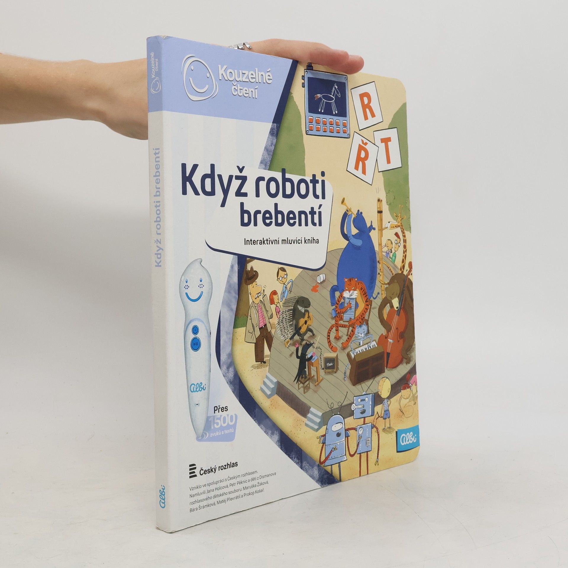 Ester Stará Když roboti brebentí. Interaktivní mluvicí kniha