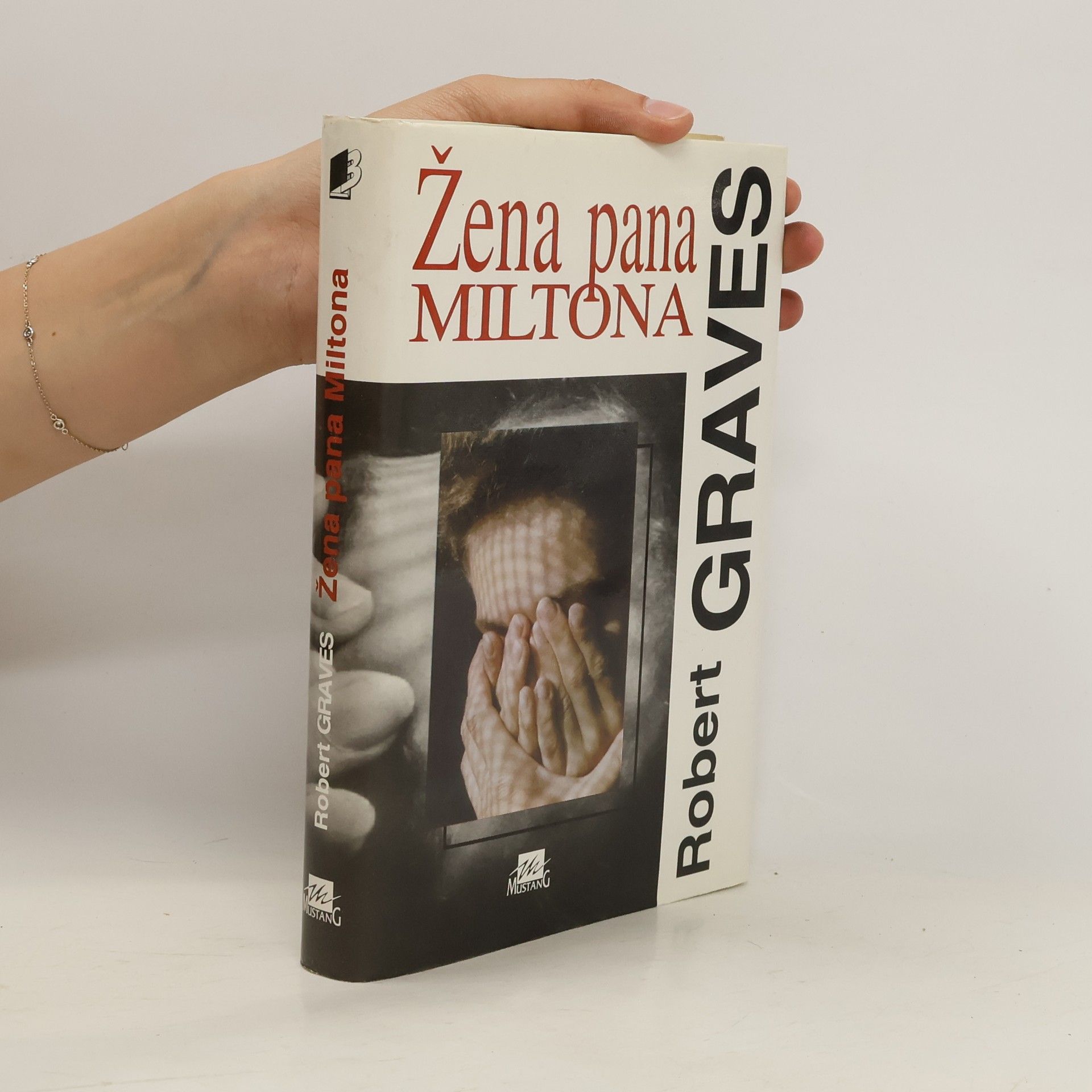 Robert Graves Žena pana Miltona