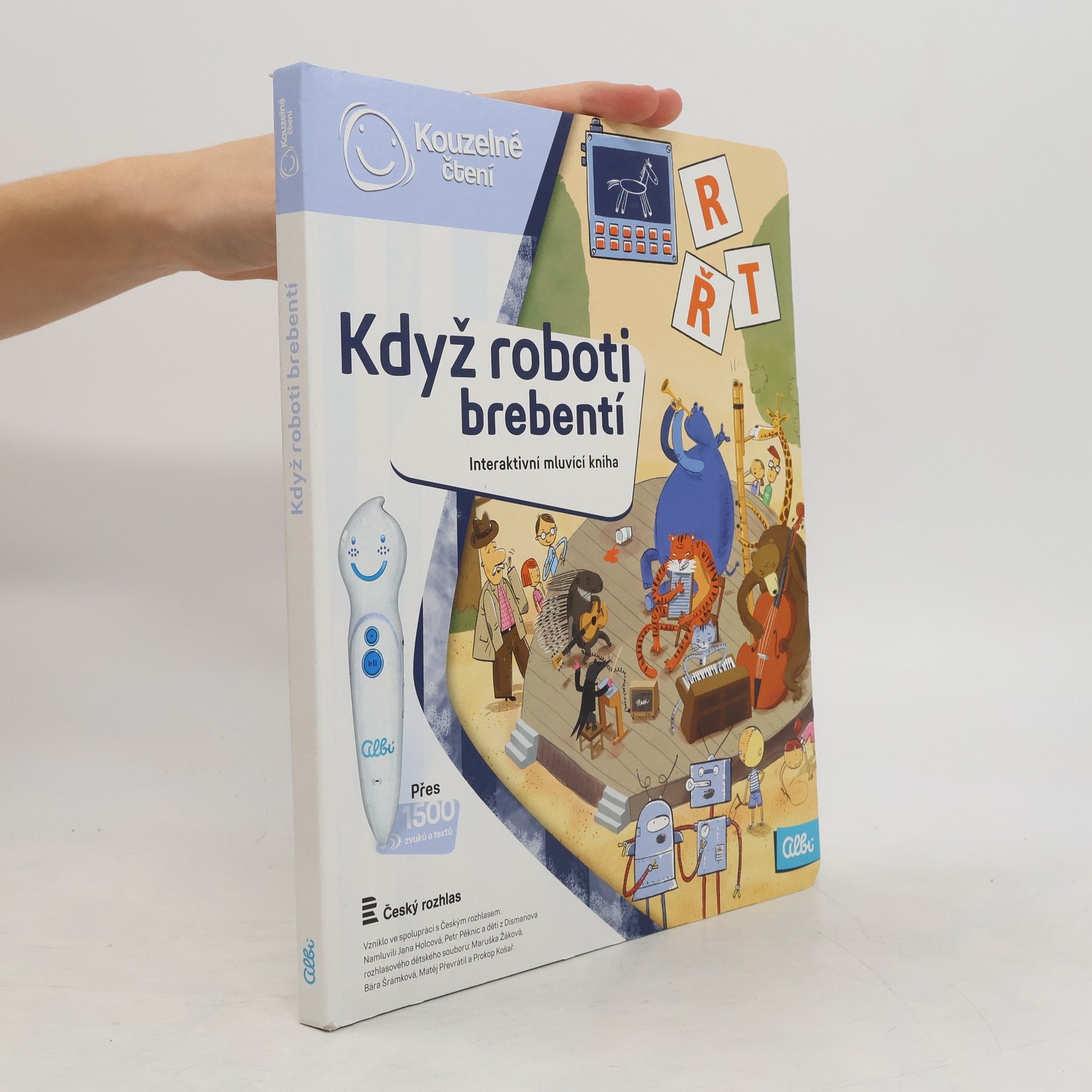 Ester Stará Když roboti brebentí. Interaktivní mluvicí kniha