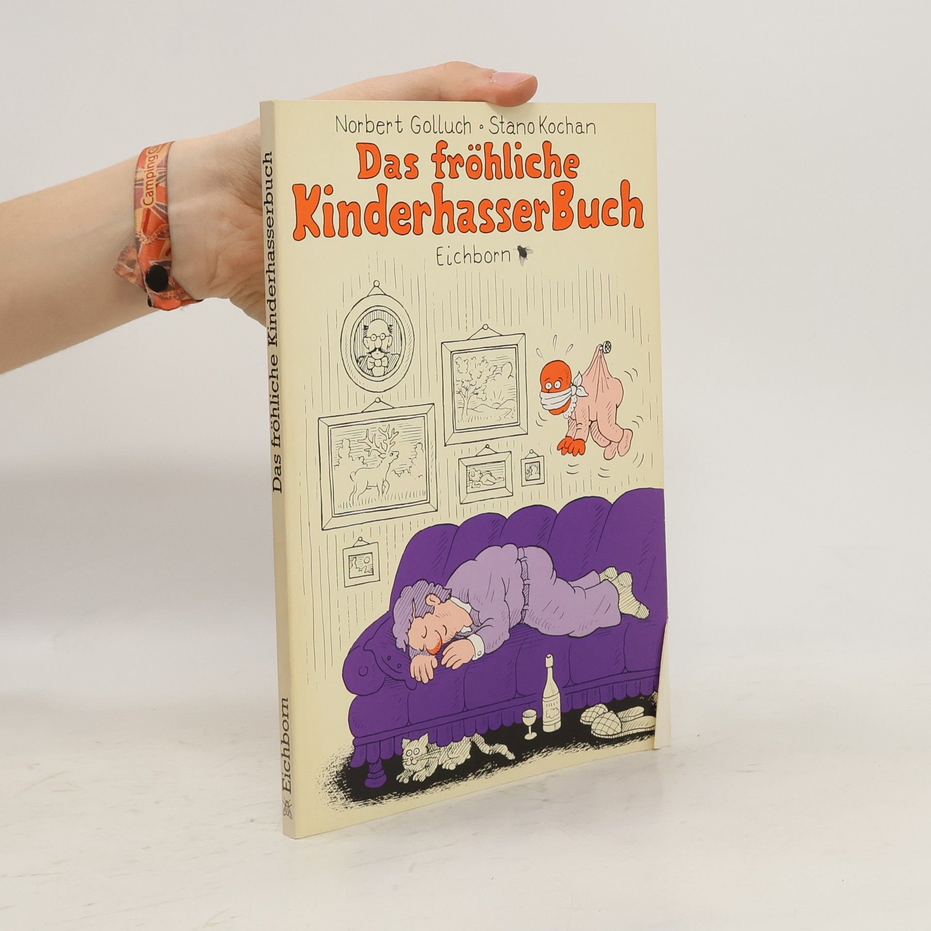 Norbert Golluch Das fröhliche Kinderhasserbuch