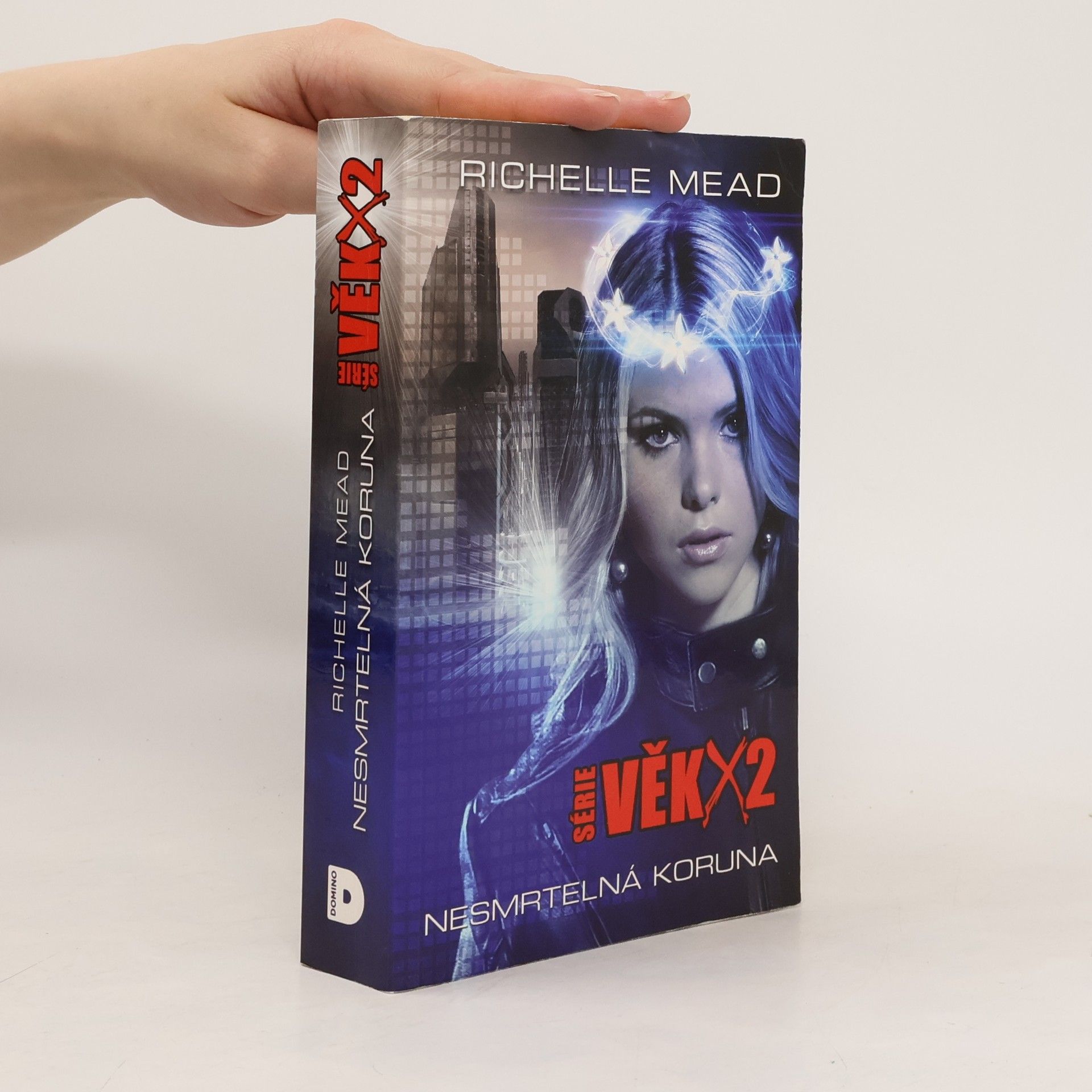 Richelle Mead Nesmrtelná koruna. Věk X. 2. díl