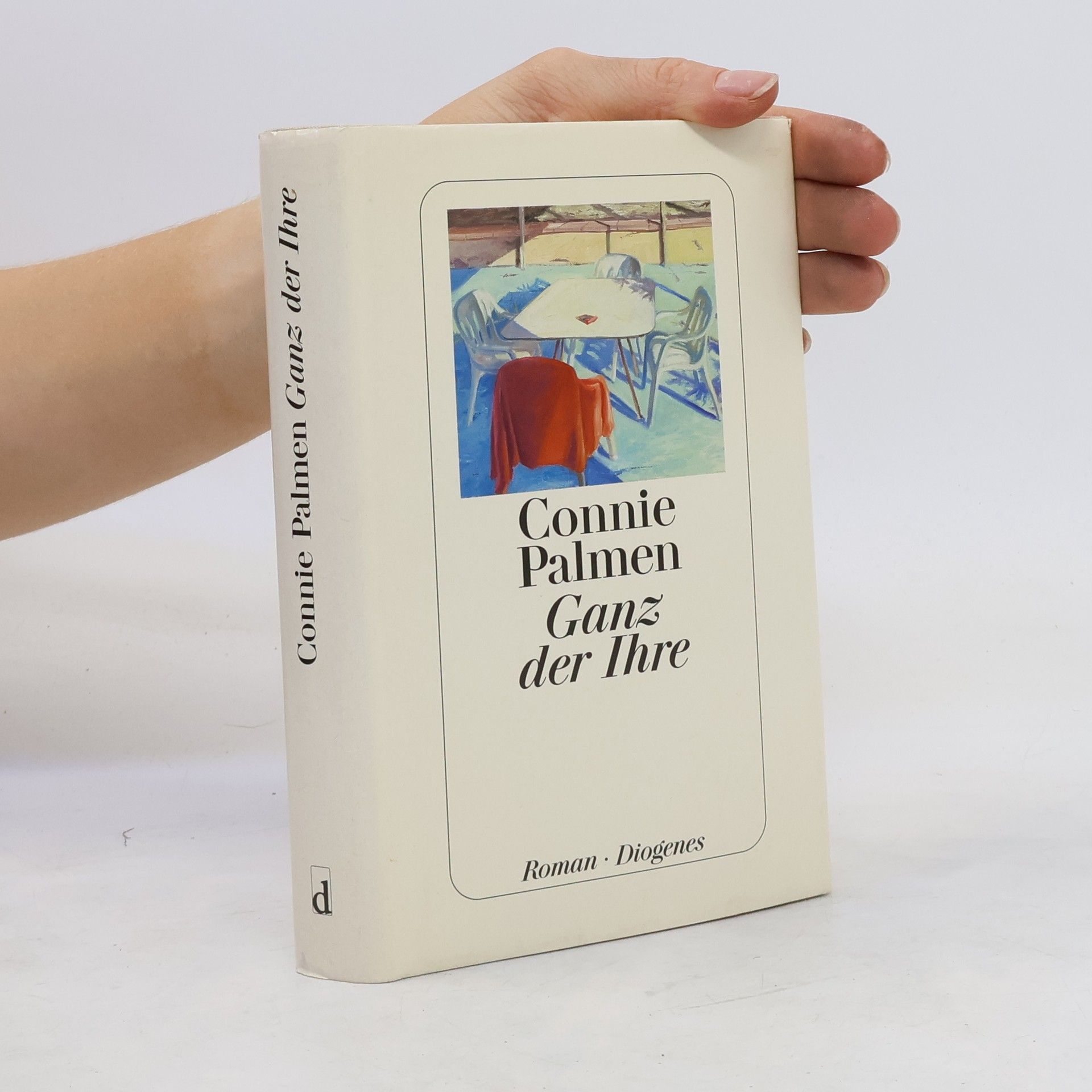 Connie Palmen Ganz der Ihre