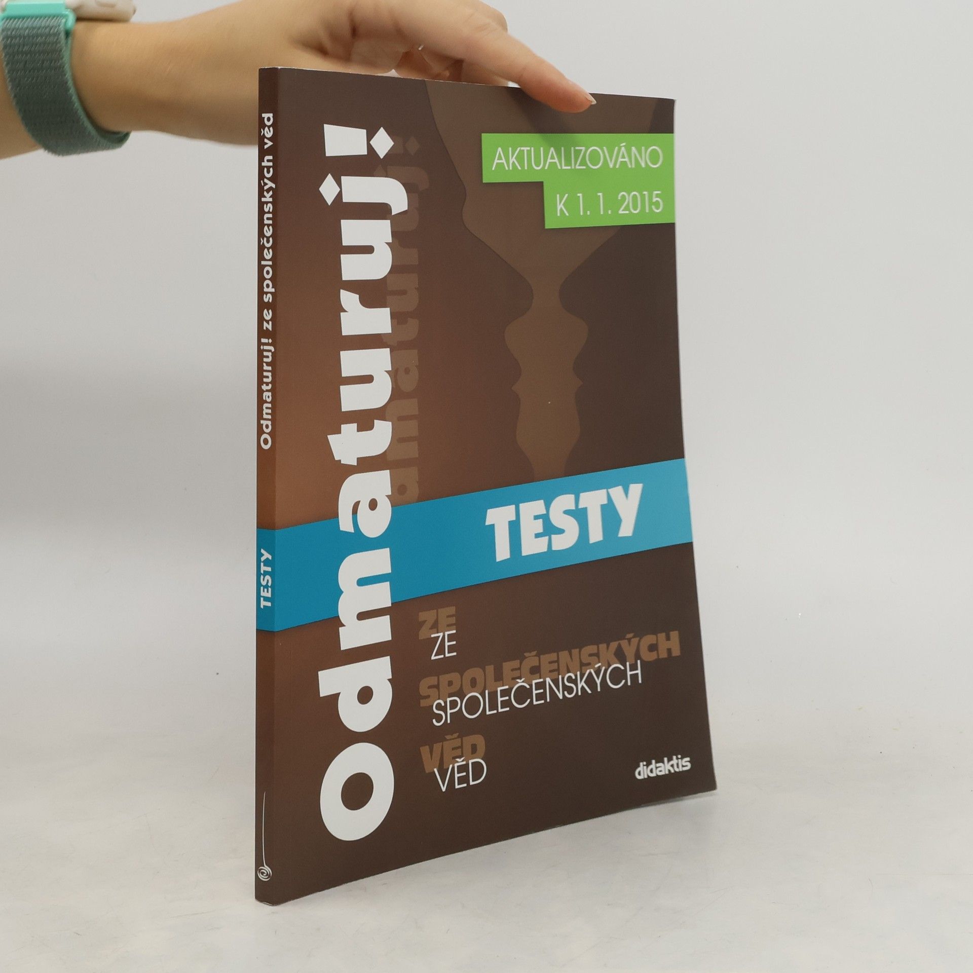 Collectif d'auteurs Odmaturuj! ze společenských věd. Testy
