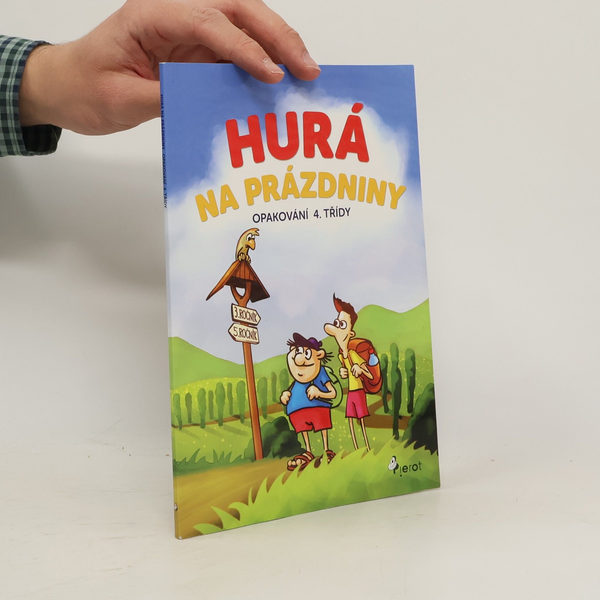Peter S. Milan Hurá na prázdniny - Opakování 4. třídy