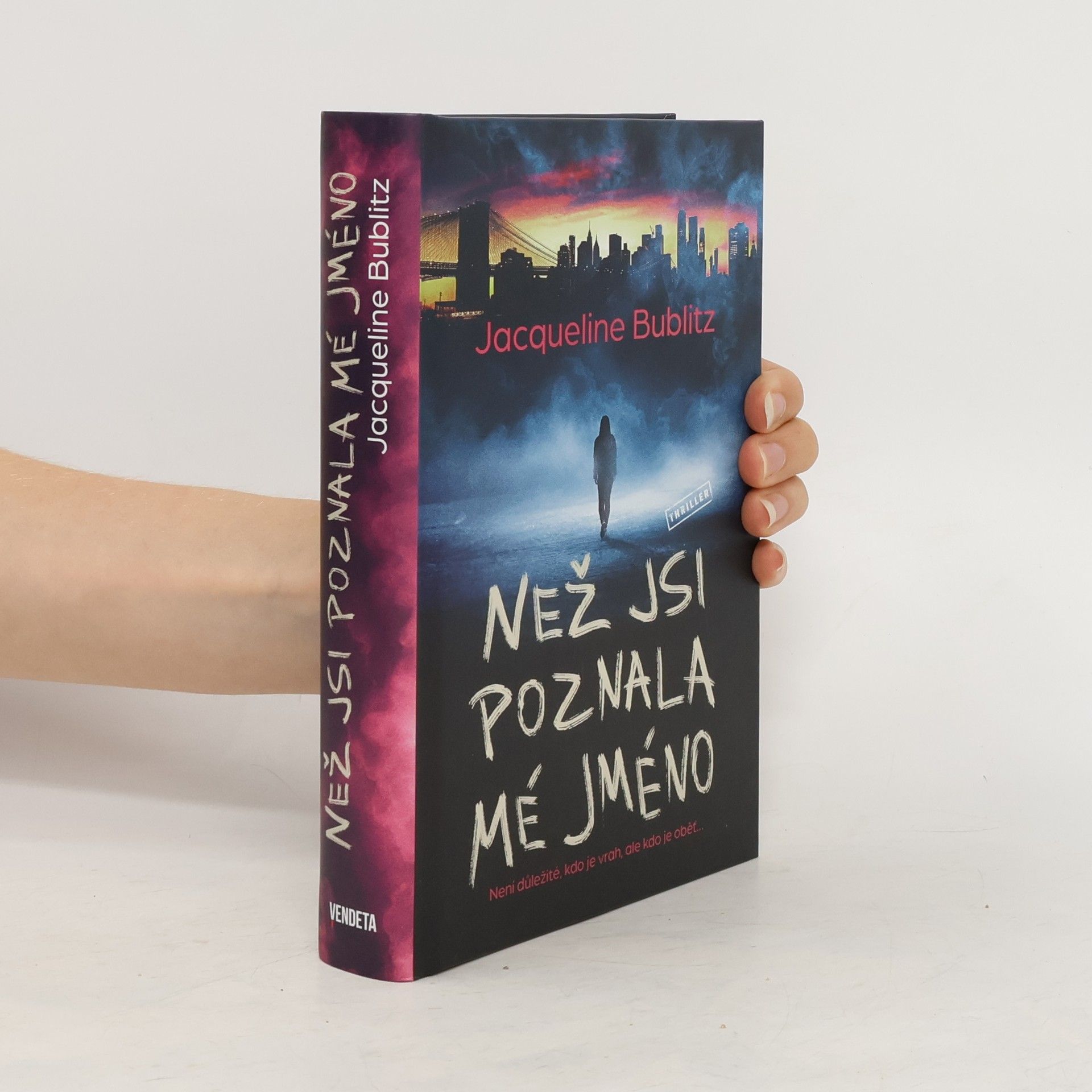 Jacqueline Bublitz Než jsi poznala mé jméno