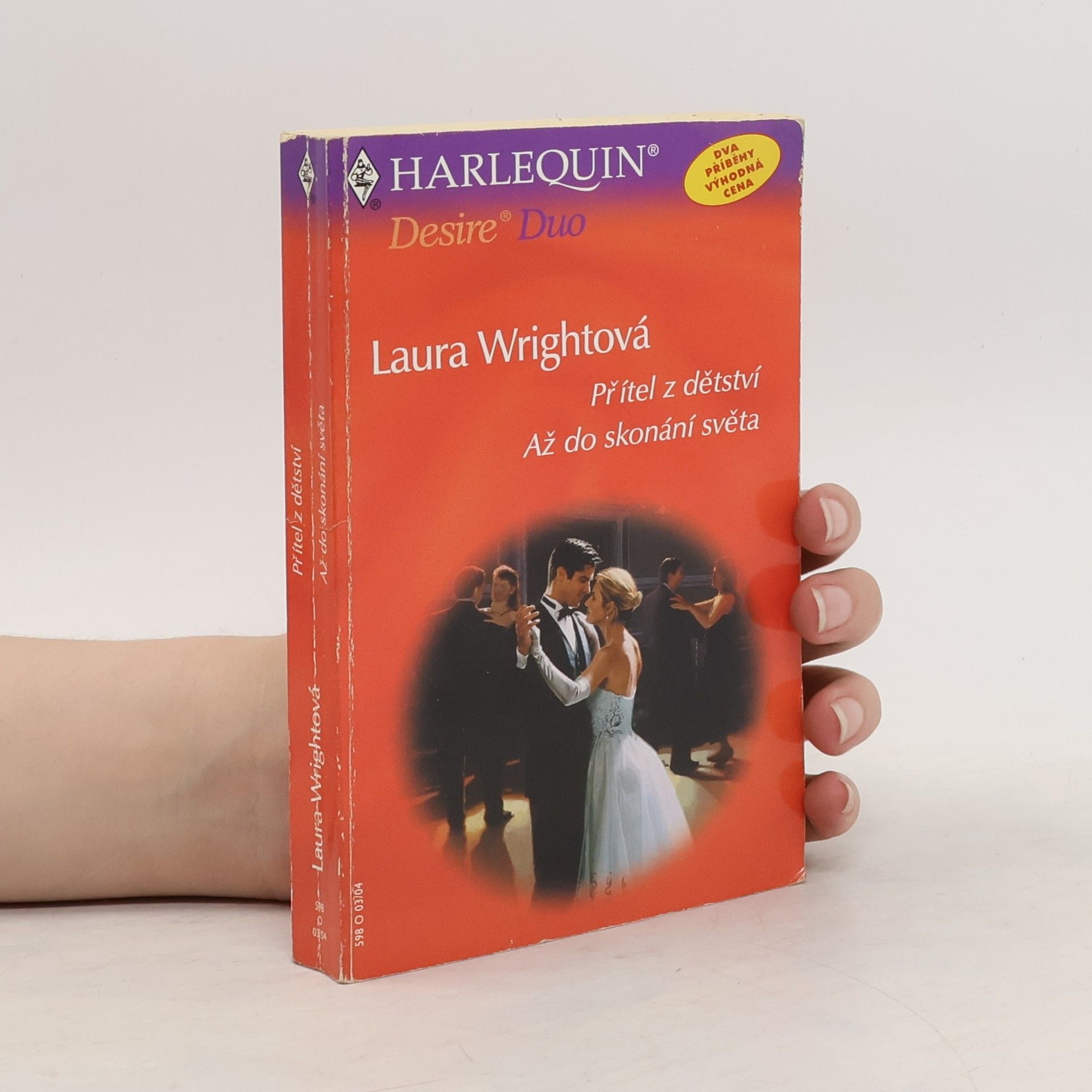 Laura Wright Přítel z dětství / Až do skonání světa