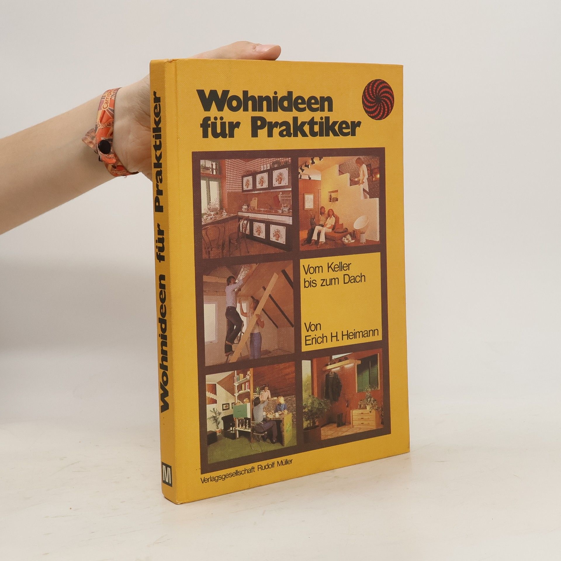 Erich H. Heimann Wohnideen für Praktiker