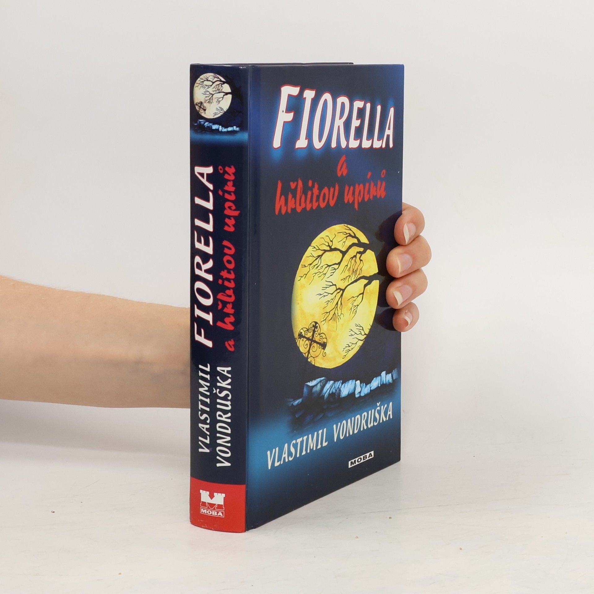 Vlastimil Vondruška Fiorella a hřbitov upírů