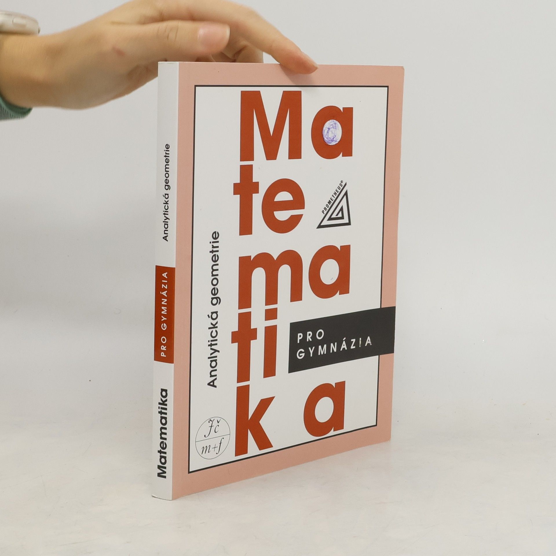 Leo Boček Matematika pro gymnázia. Analytická geometrie