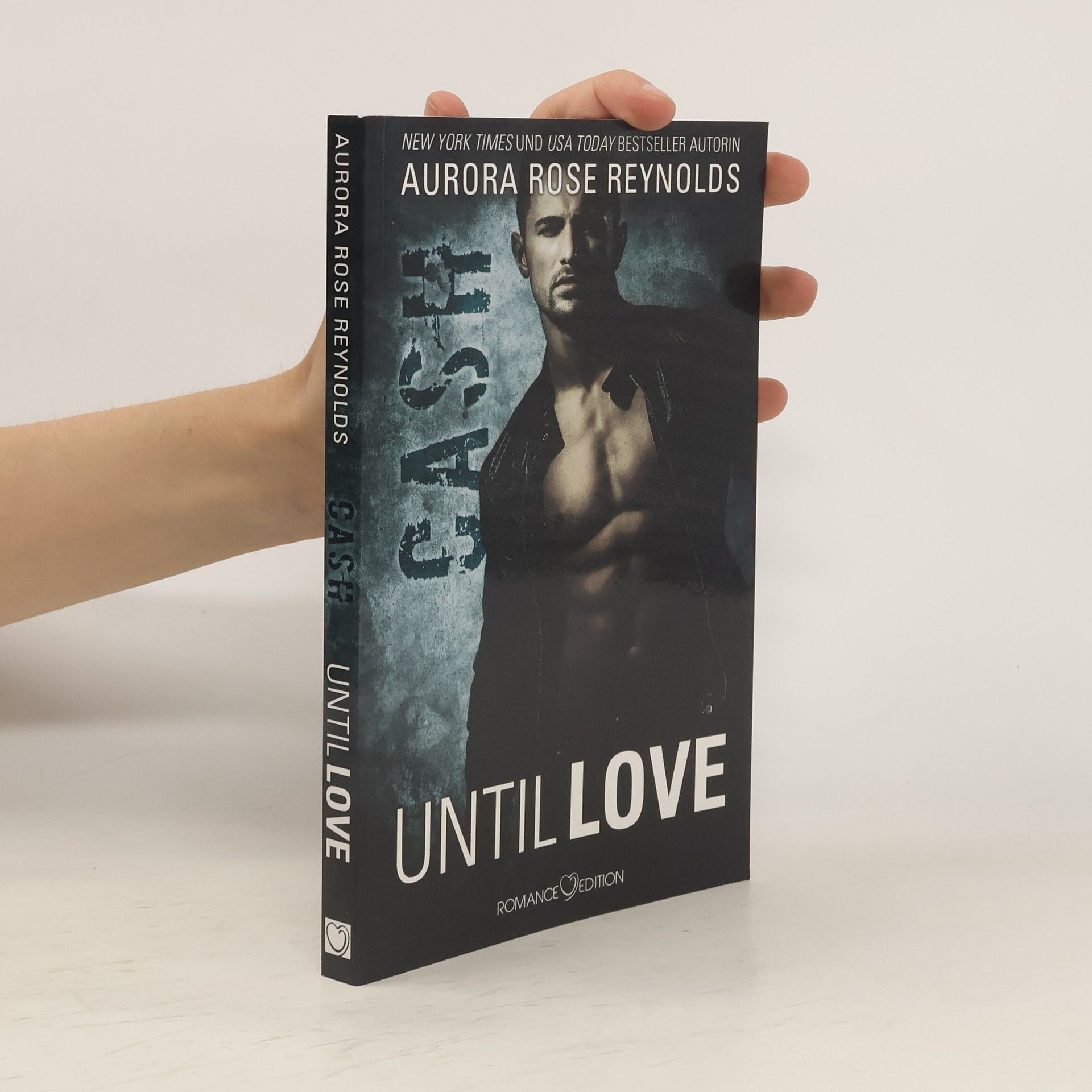 Aurora Rose Reynolds Until love - Cash