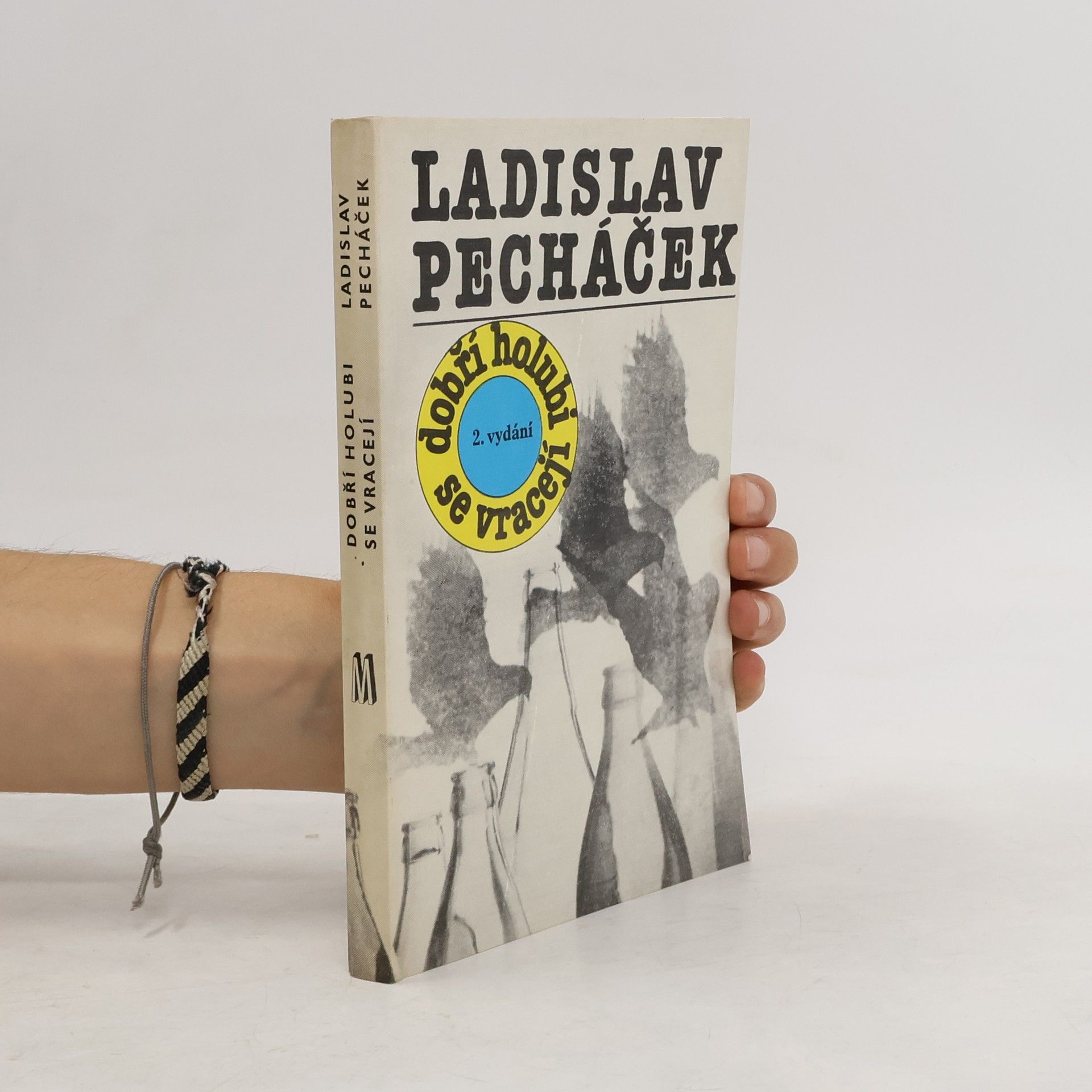 Ladislav Pecháček Dobří holubi se vracejí