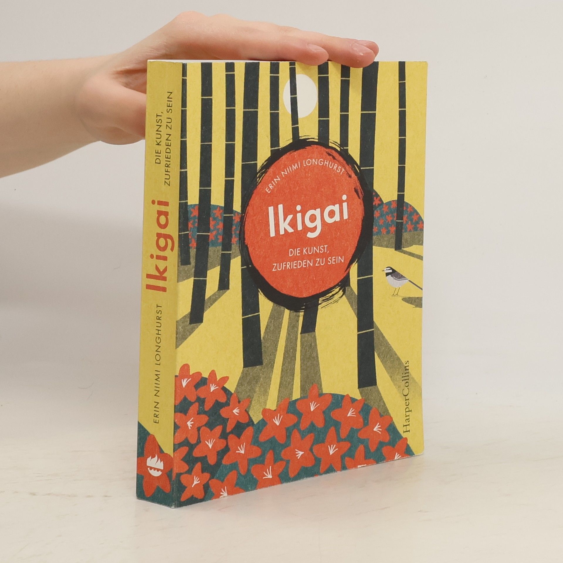 Erin Niimi Longhurst Ikigai - Die Kunst, zufrieden zu sein