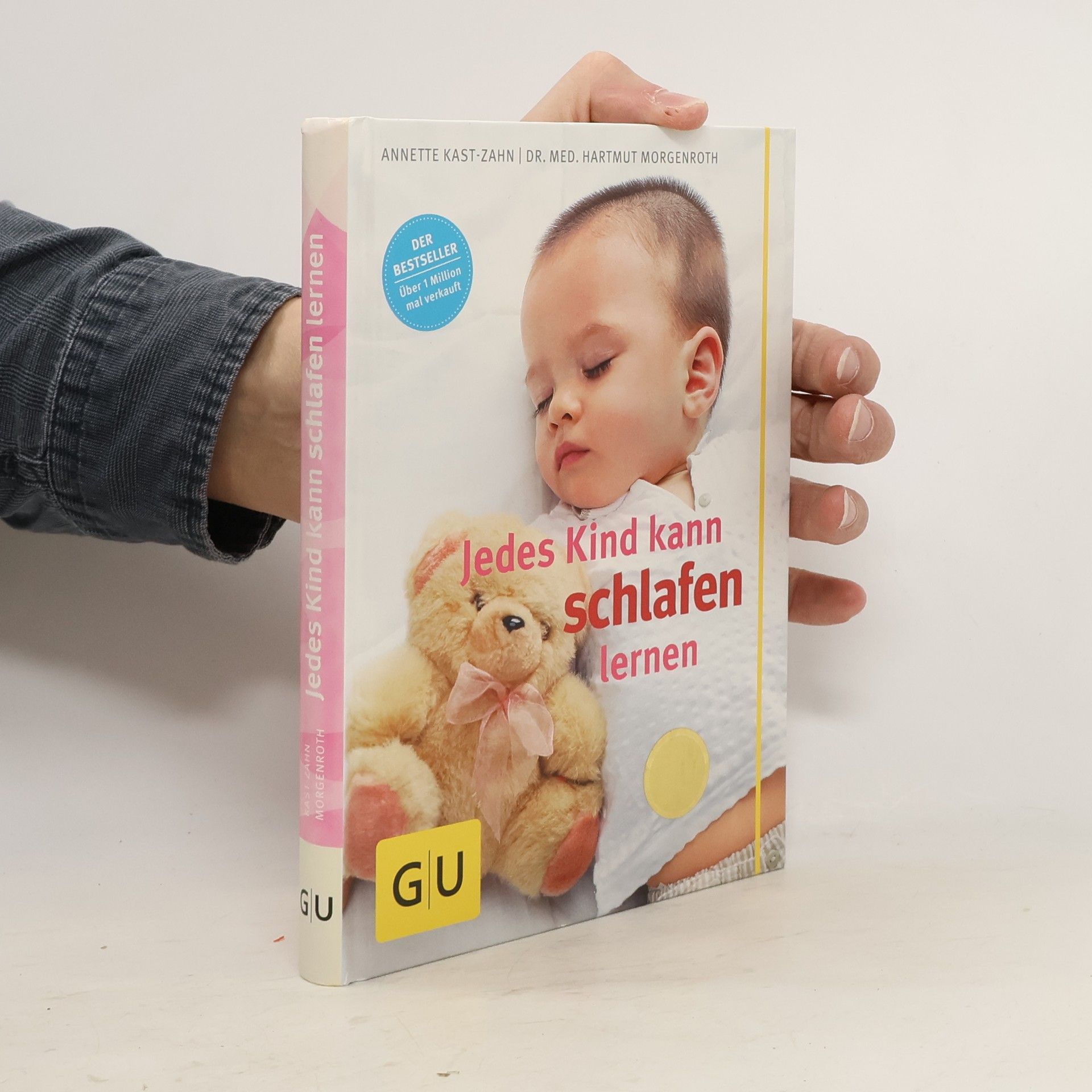 Annette Kast-Zahn Jedes Kind kann schlafen lernen