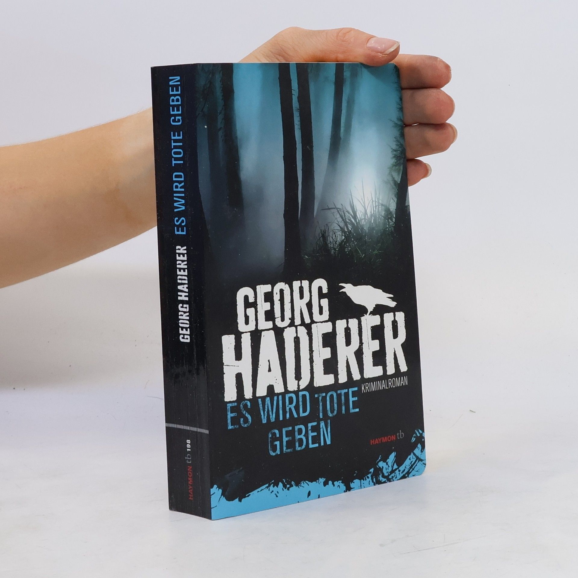 Georg Haderer Es wird Tote Geben