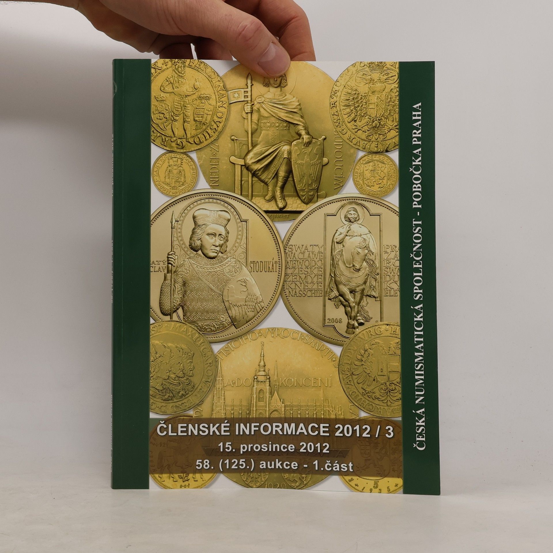 kolektiv Česká numismatická společnost - pobočka Praha