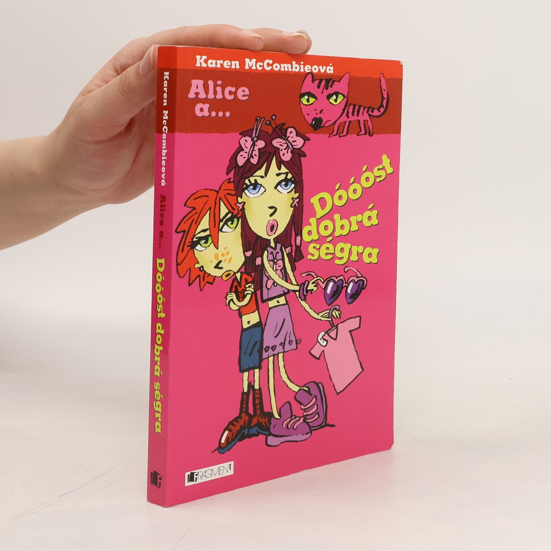 Karen McCombie Alice a... Dóóóst dobrá ségra