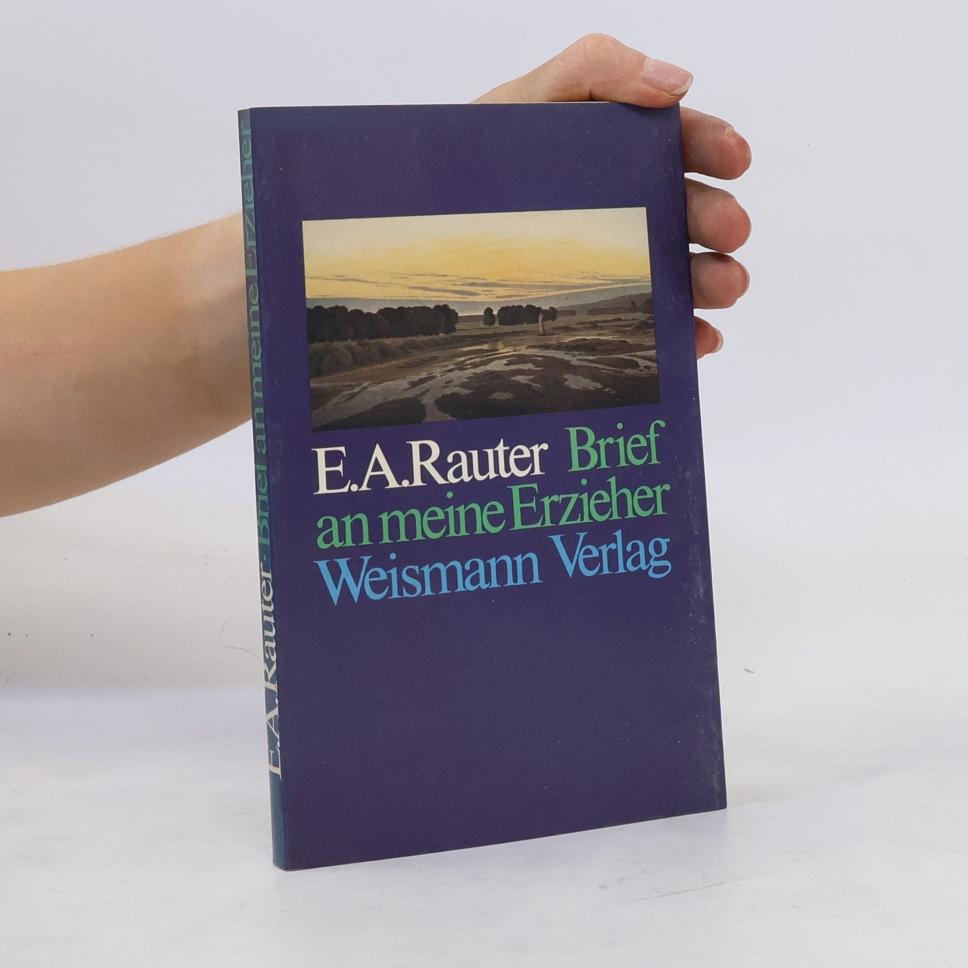 Ernst Alexander Rauter Brief an meine Erzieher