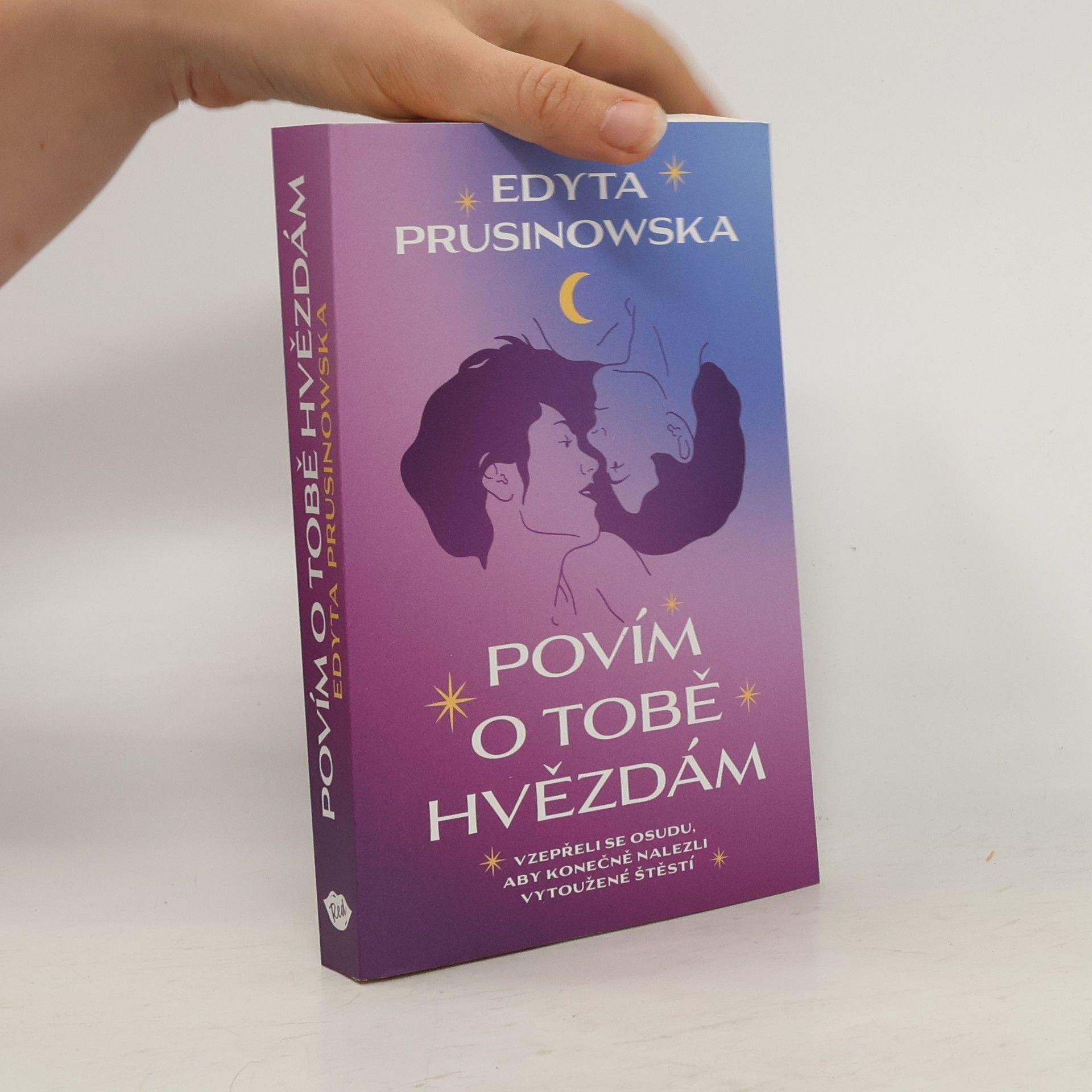 Martin Veselka Povím o tobě hvězdám : vzepřeli se osudu, aby konečně nalezli vytoužené štěstí