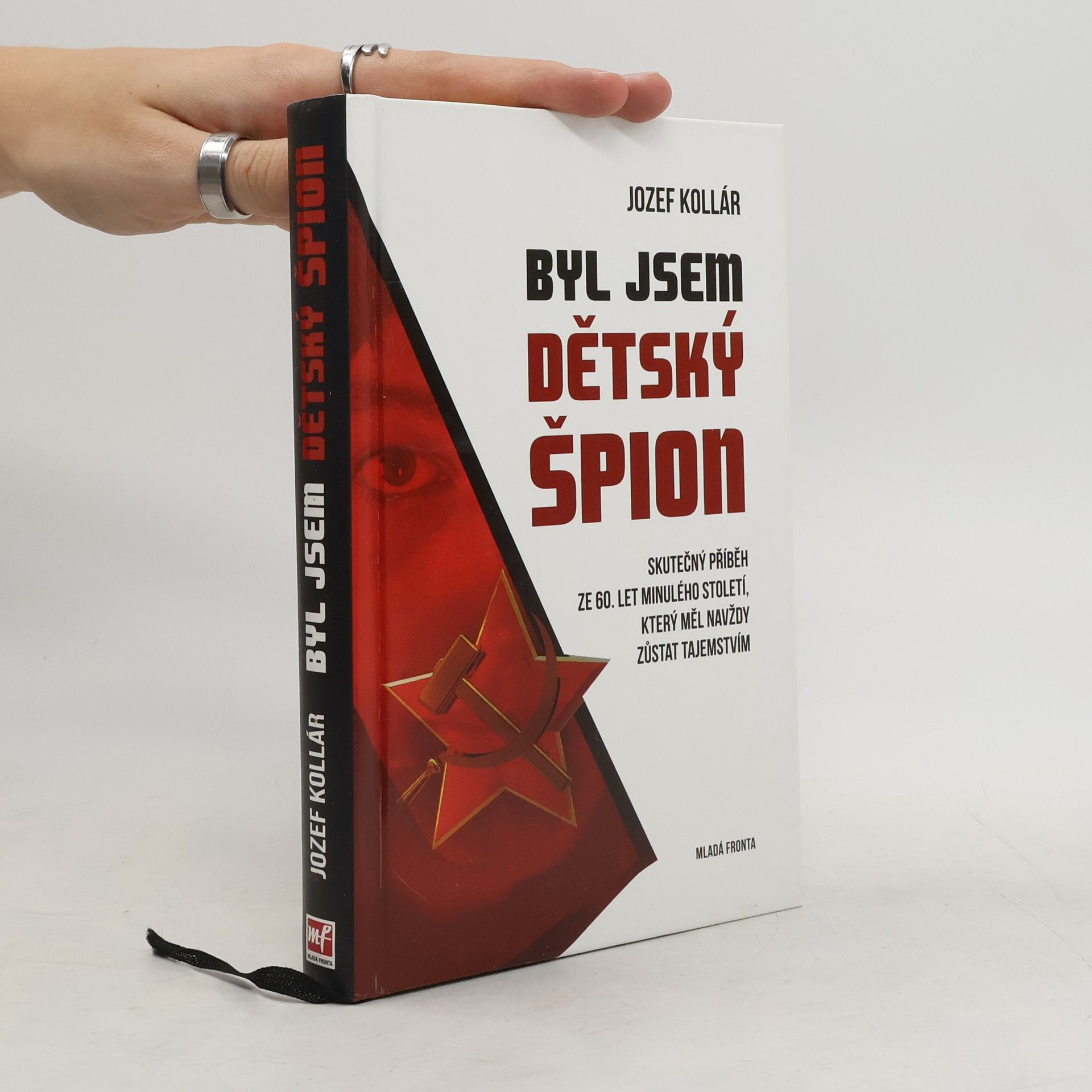 Jozef Kollár Byl jsem dětský špion