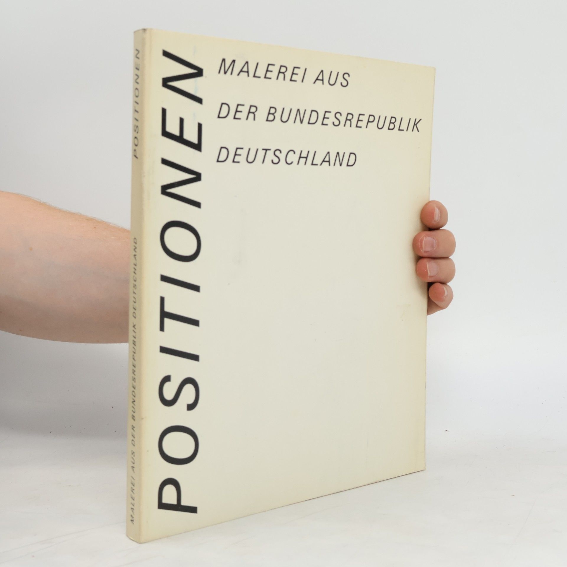 Collective Positionen : Malerei aus der Bundesrepublik Deutschland