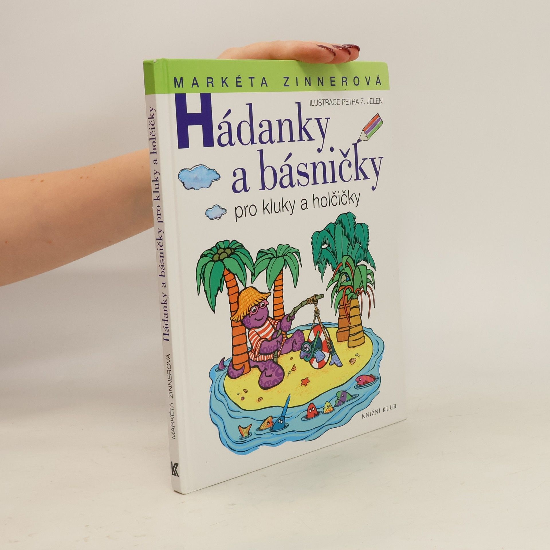 Markéta Zinnerová Hádanky a básničky pro kluky a holčičky