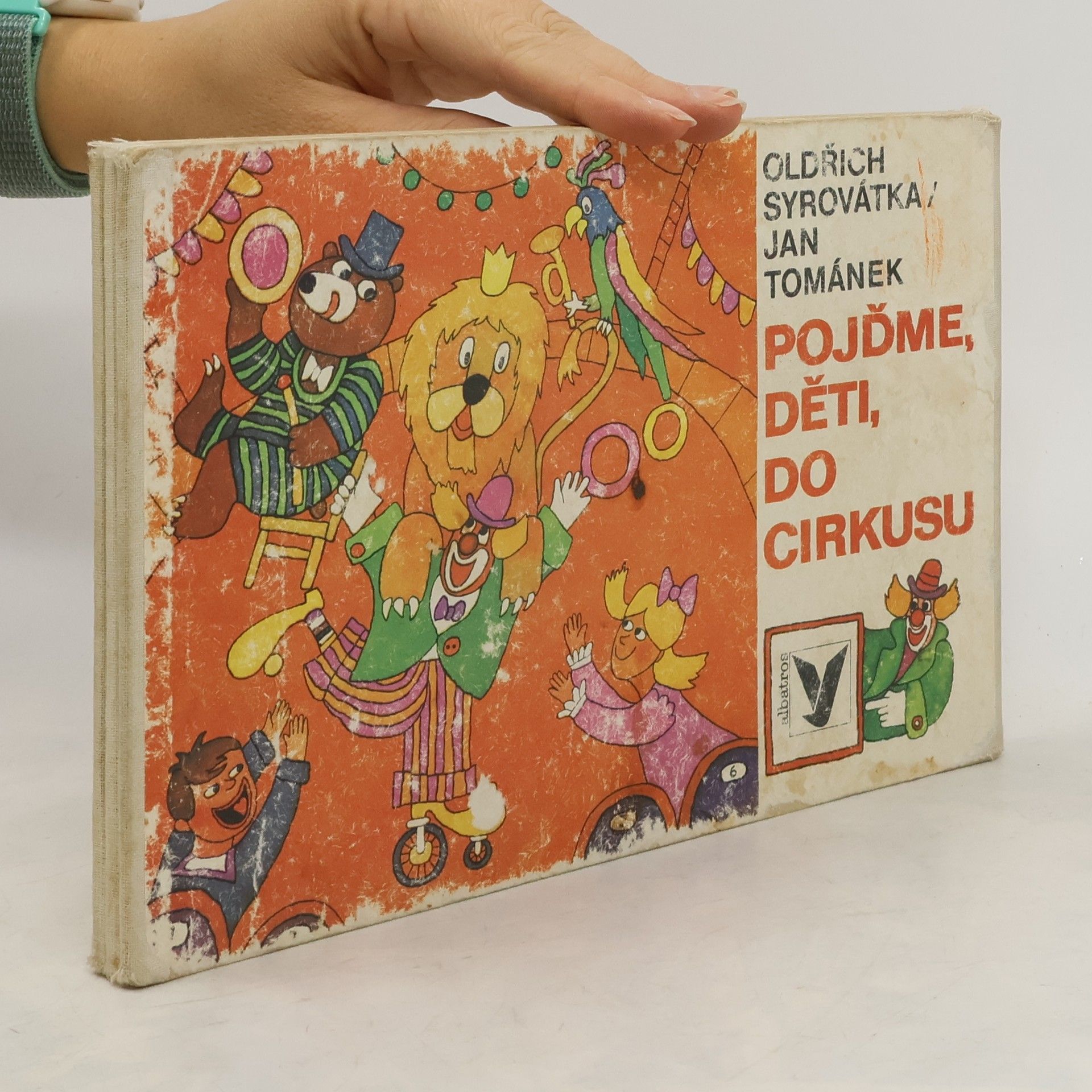 Oldřich Syrovátka Pojďme, děti, do cirkusu