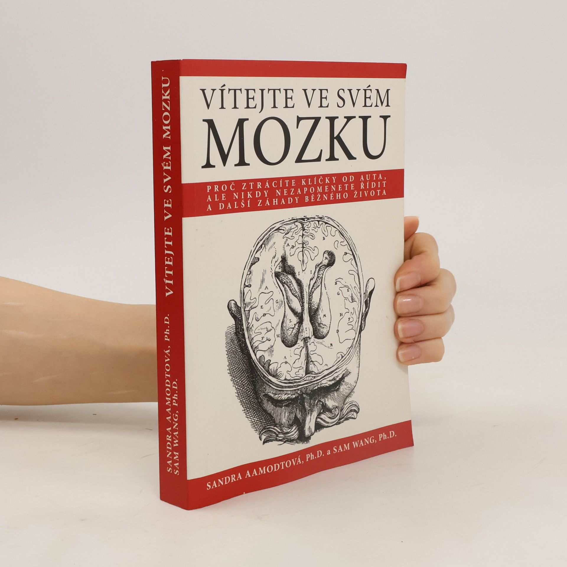 Sandra Aamodt Vítejte ve svém mozku