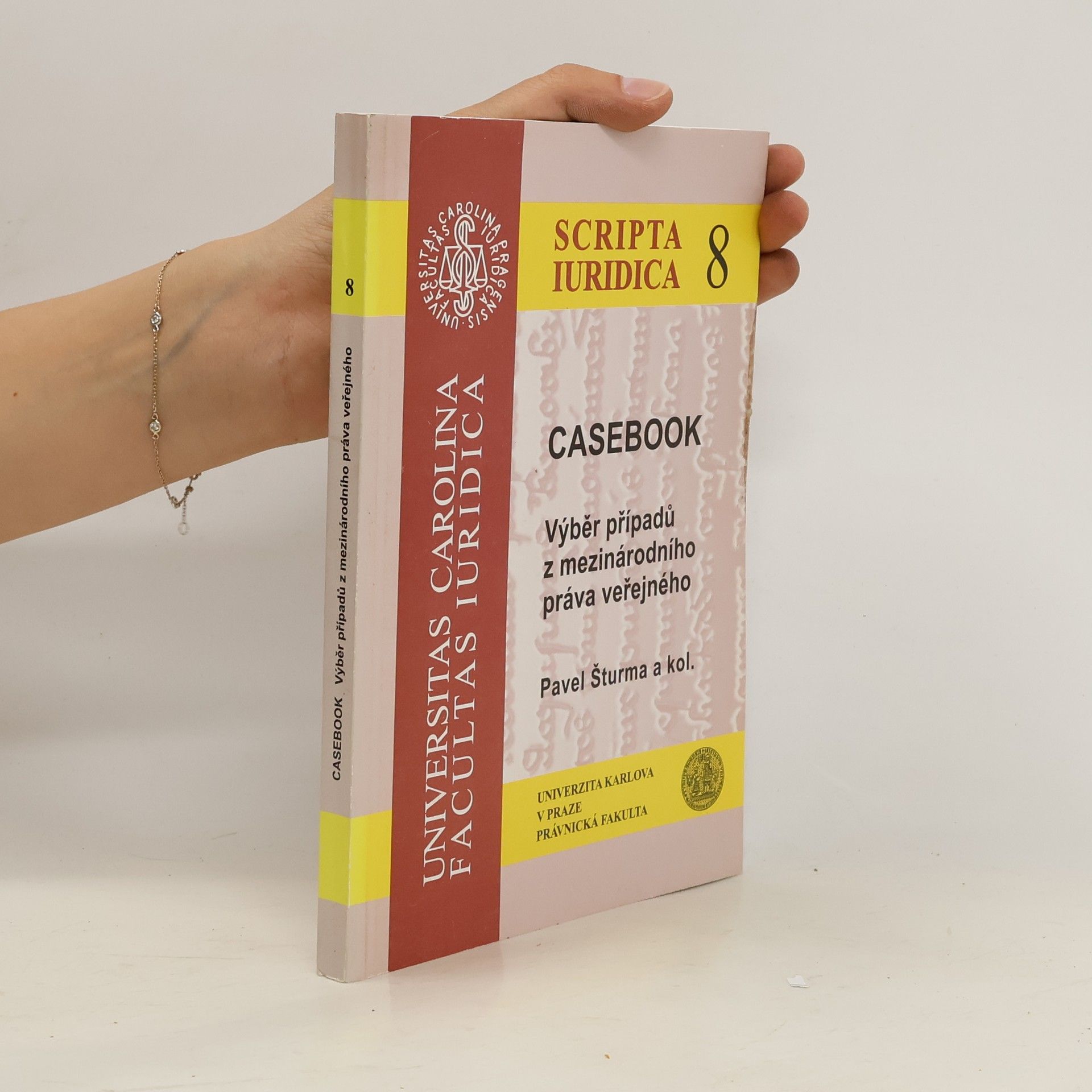 Pavel Šturma Casebook : výběr případů z mezinárodního práva veřejného