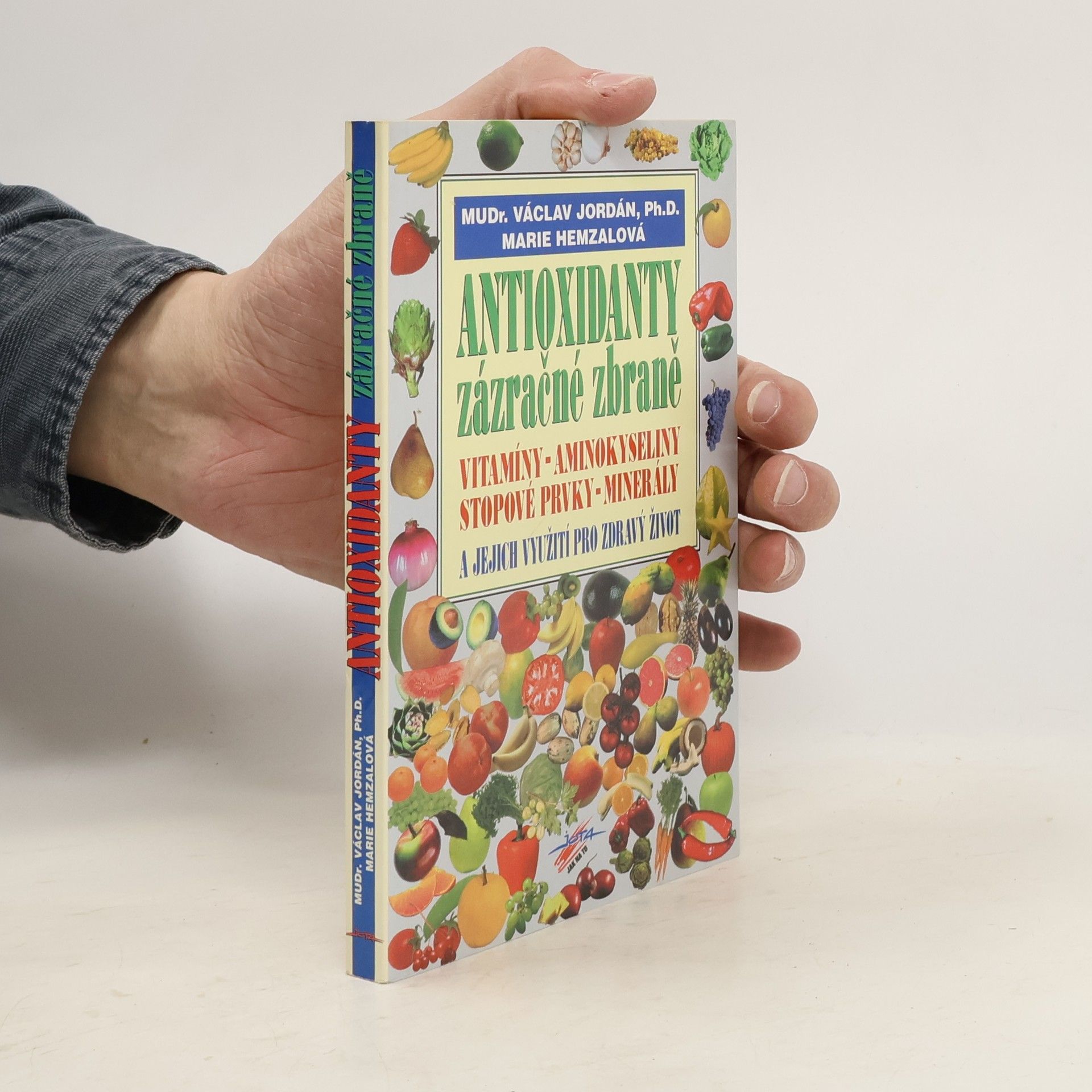 Václav Jordán Antioxidanty: Zázračné zbraně