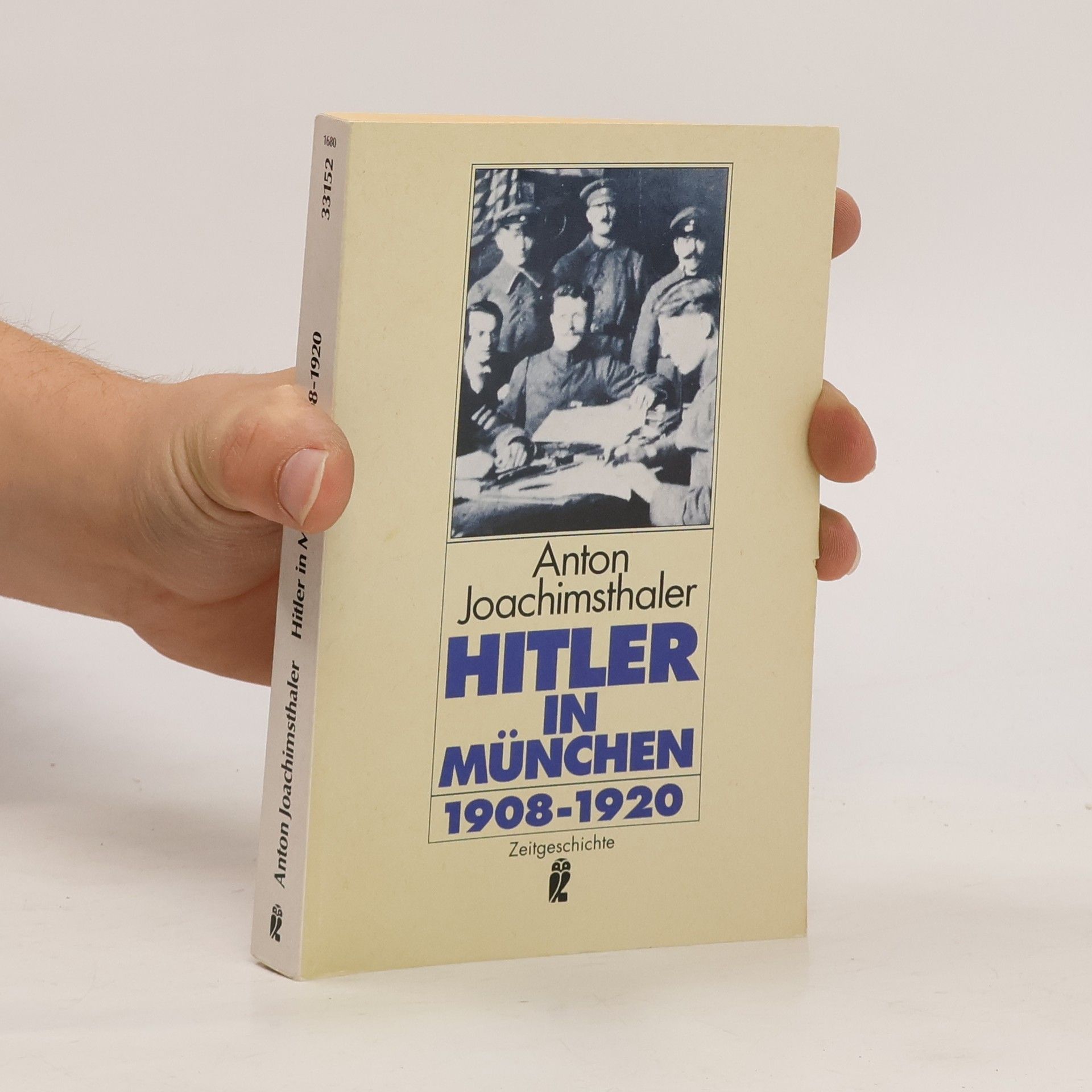 Anton Joachimsthaler Hitler in München
