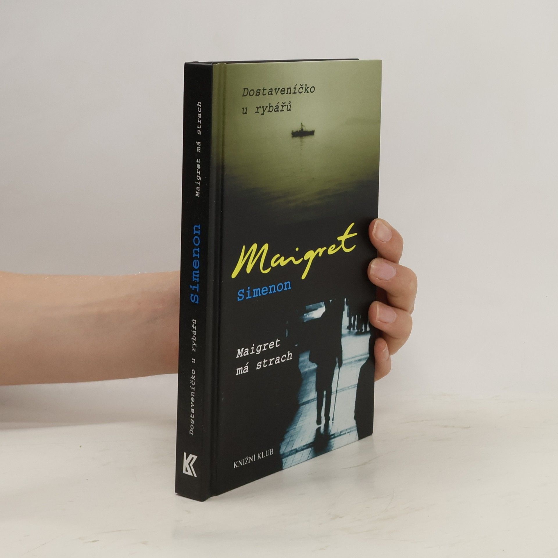 Georges Simenon Dostaveníčko u rybářů ; Maigret má strach