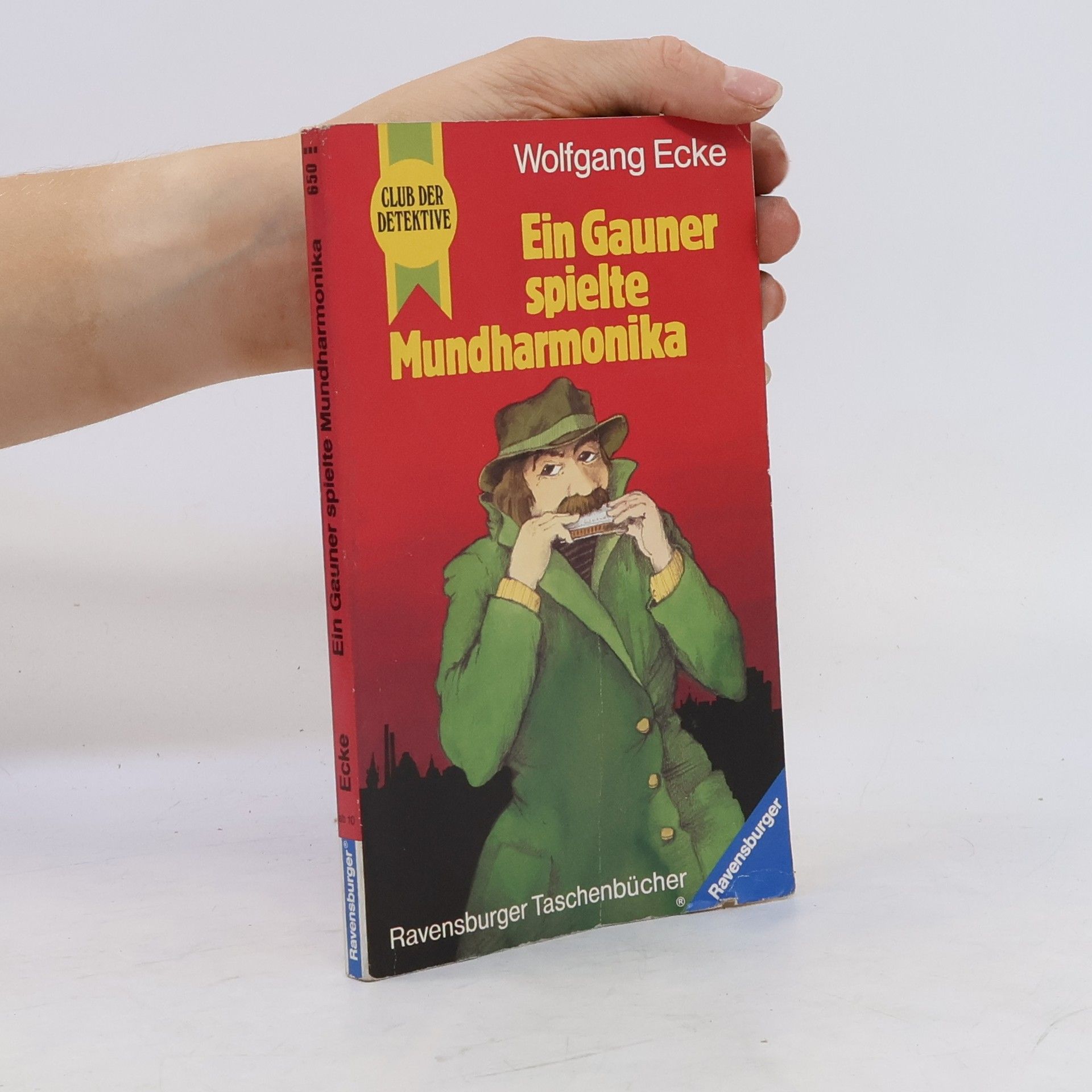 Wolfgang Ecke Ein Gauner spielte Mundharmonika