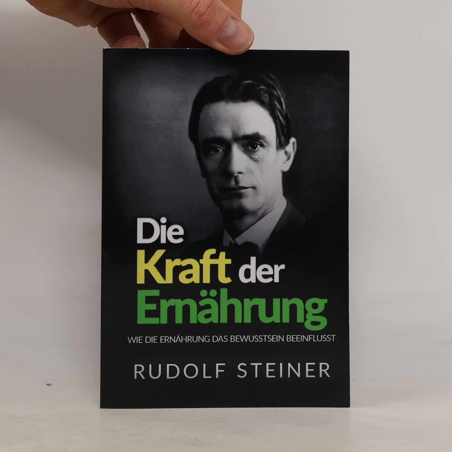Rudolf Steiner Die Kraft der Ernährung