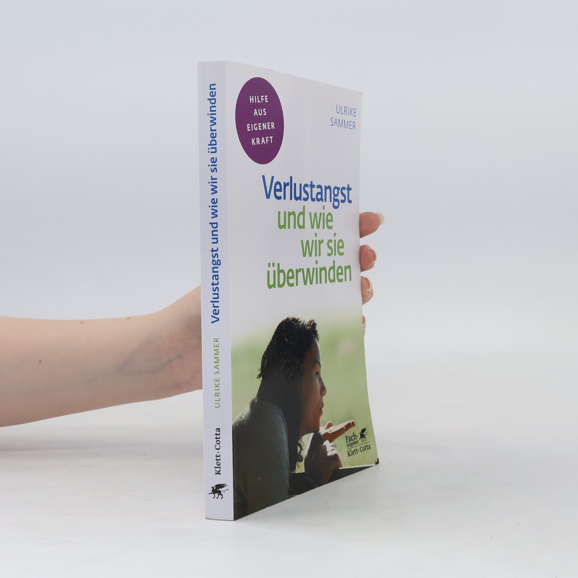 Ulrike Sammer Verlustangst und wie wir sie überwinden