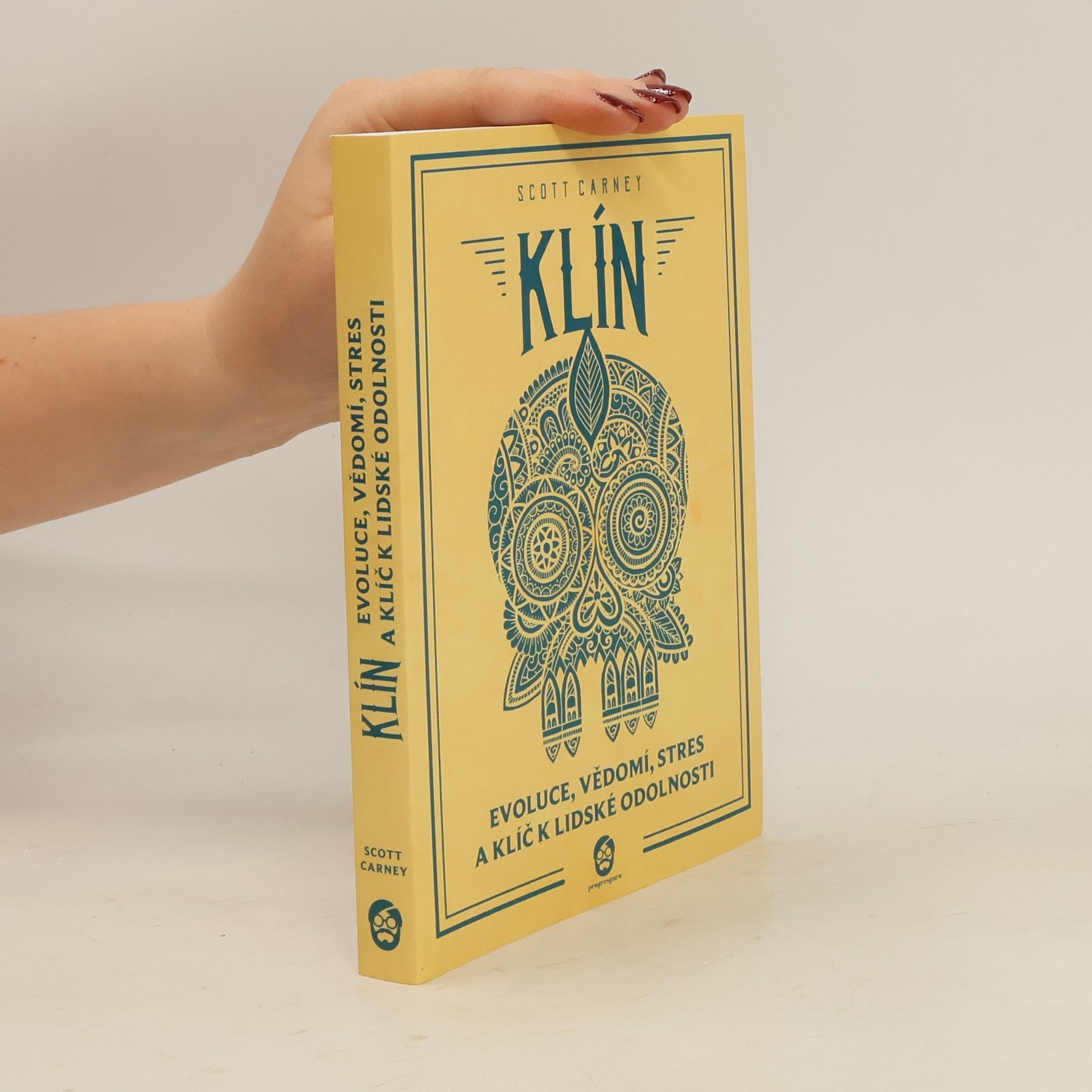 Klín : evoluce, vědomí, stres a klíč k lidské odolnosti