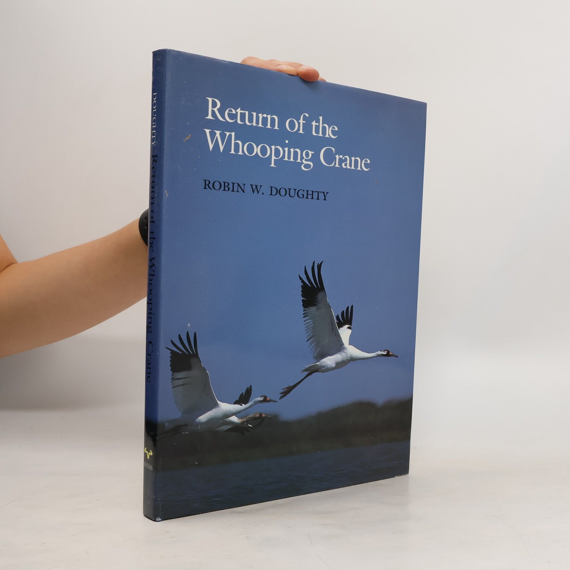 Robin W. Doughty Return of the Whooping Crane