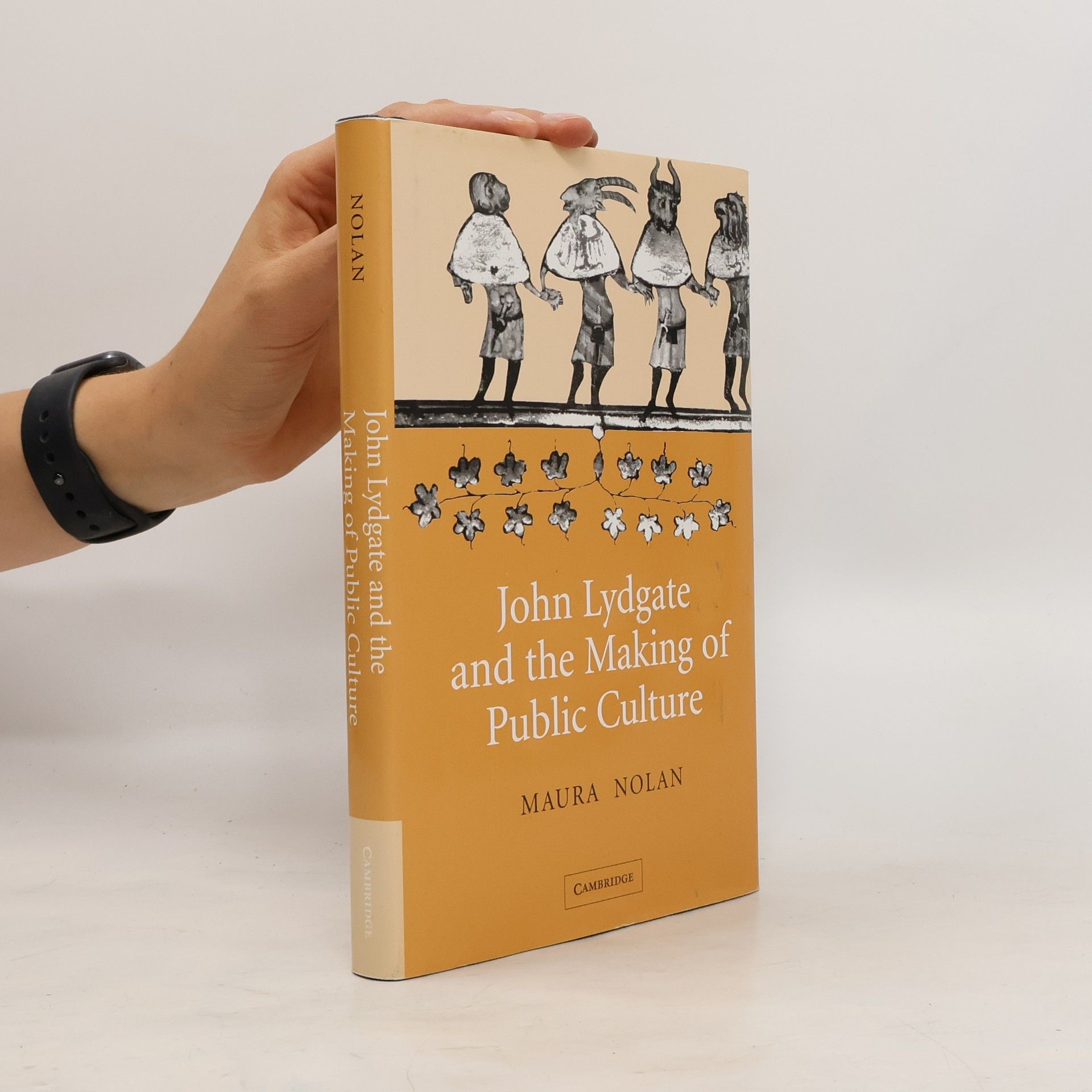 Maura Nolan John Lydgate and the Making of Public Culture