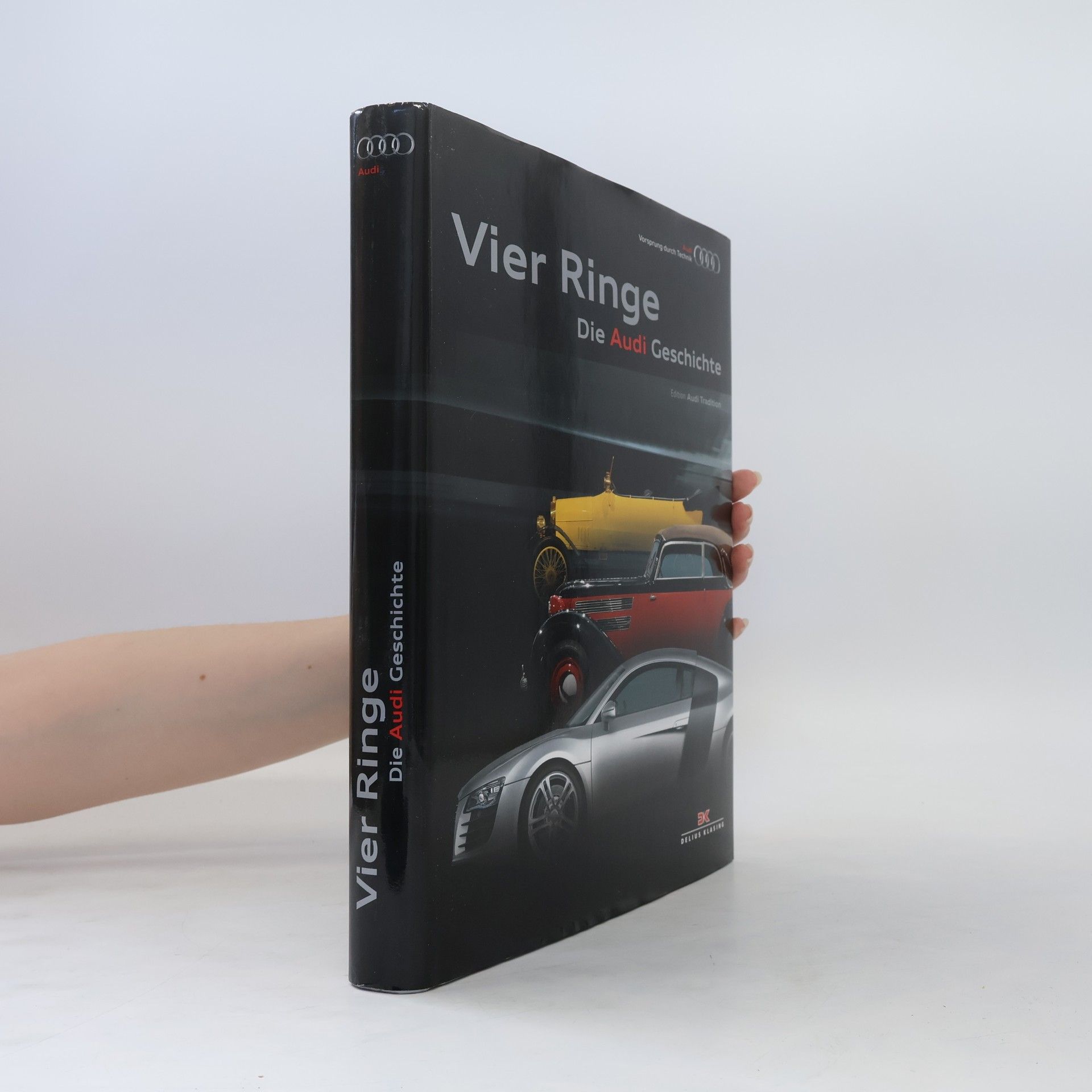 Collective Vier Ringe. Die Audi Geschichte