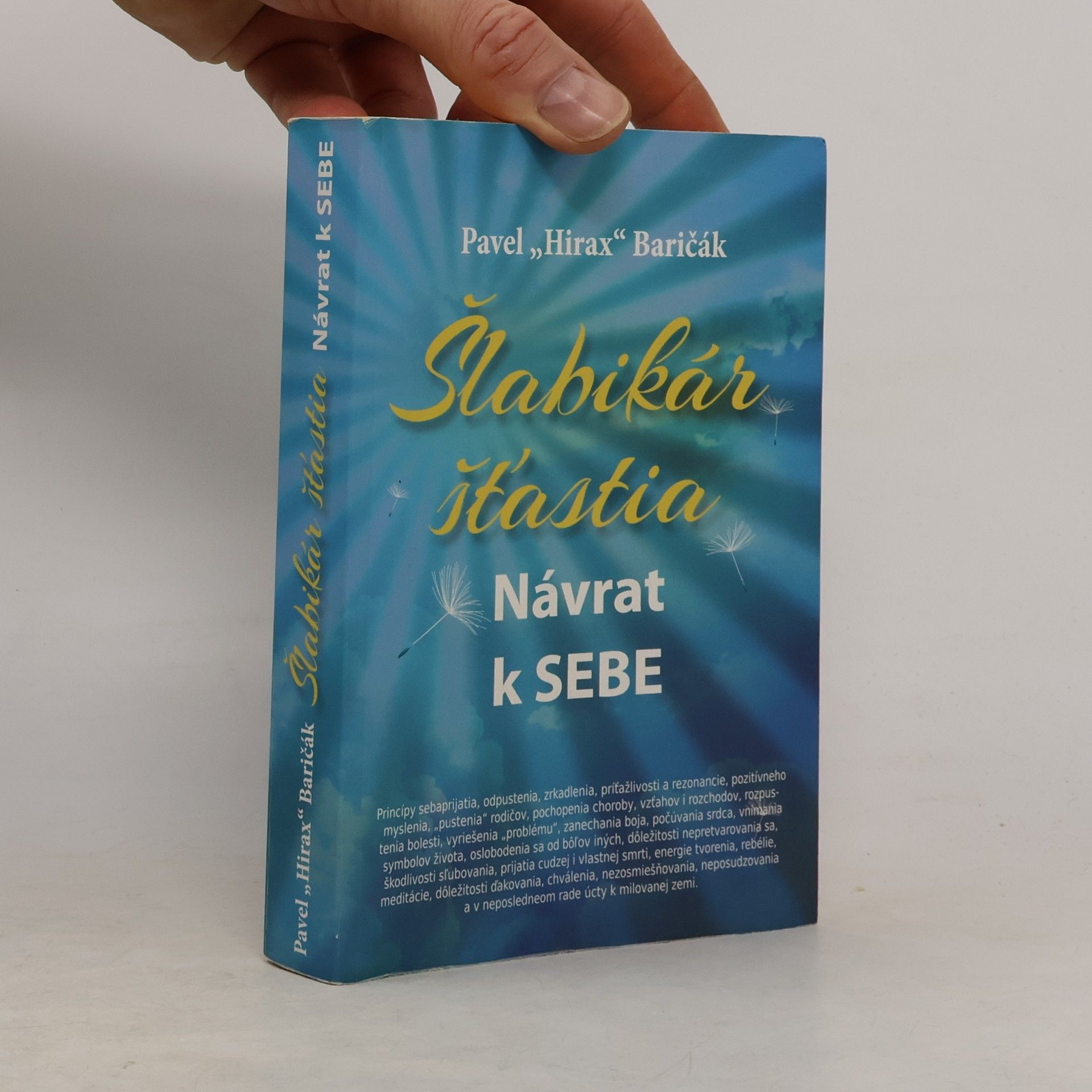 Pavel "Hirax" Baričák Šlabikár šťastia. Návrat k sebe