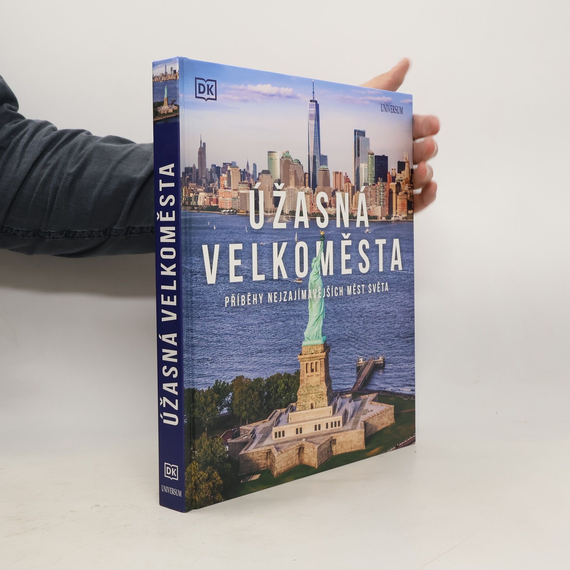 Jan Šindelka Úžasná velkoměsta : příběhy nejzajímavějších měst světa
