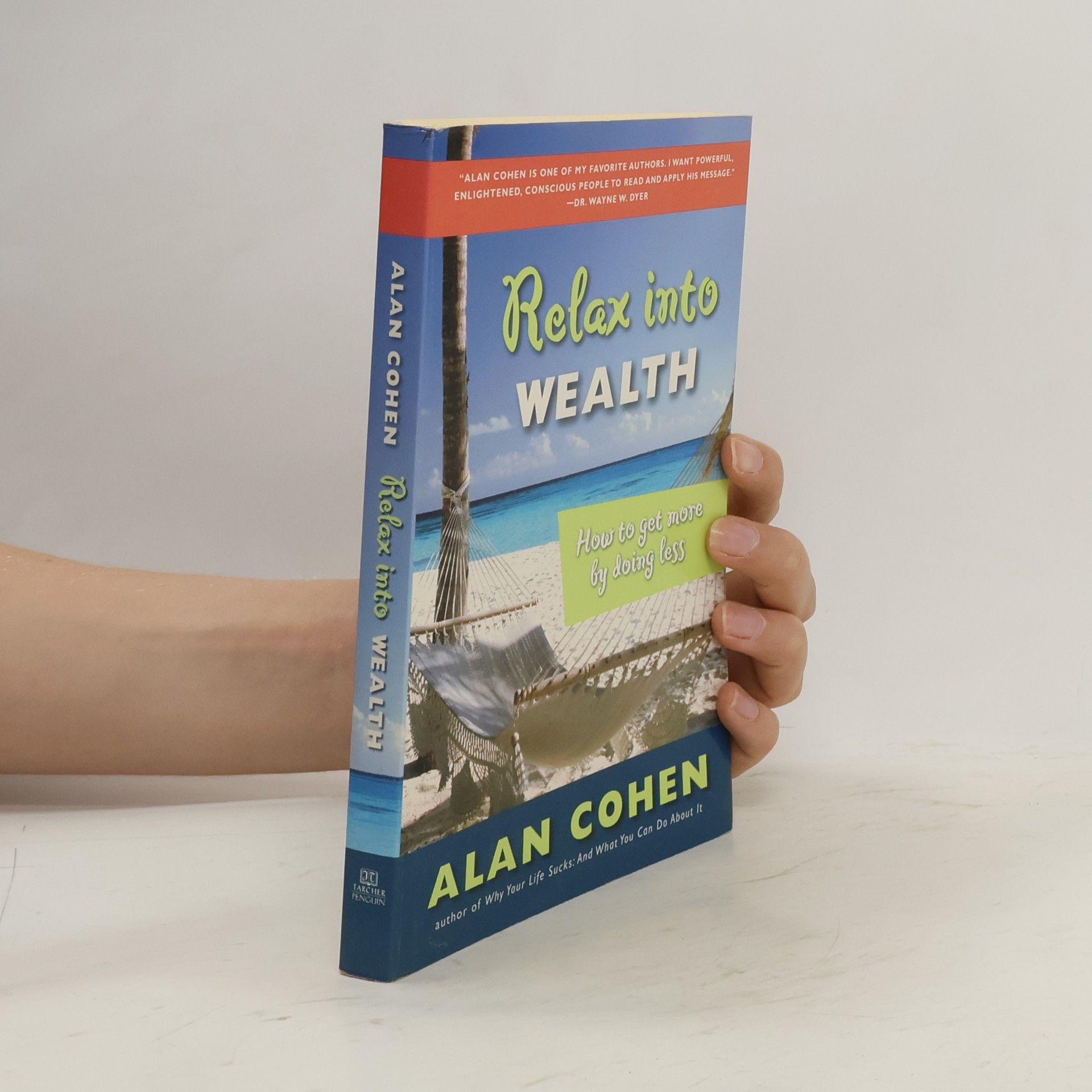 Alan Cohen Relax Into Wealth