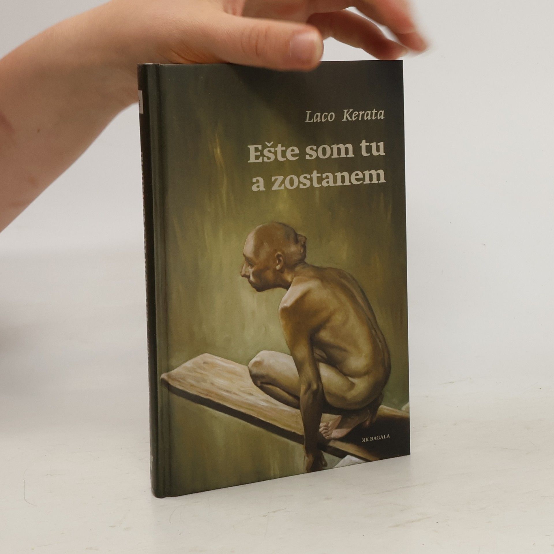 Ladislav Kerata Ešte som tu a zostanem