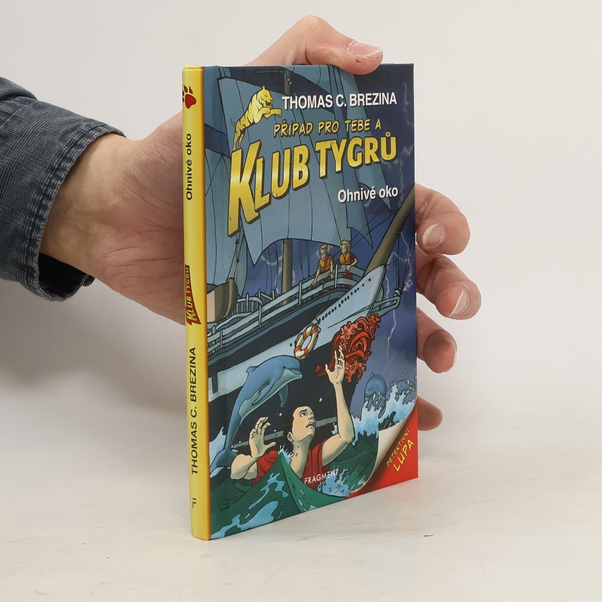 Thomas C. Brezina Klub tygrů: Ohnivé oko