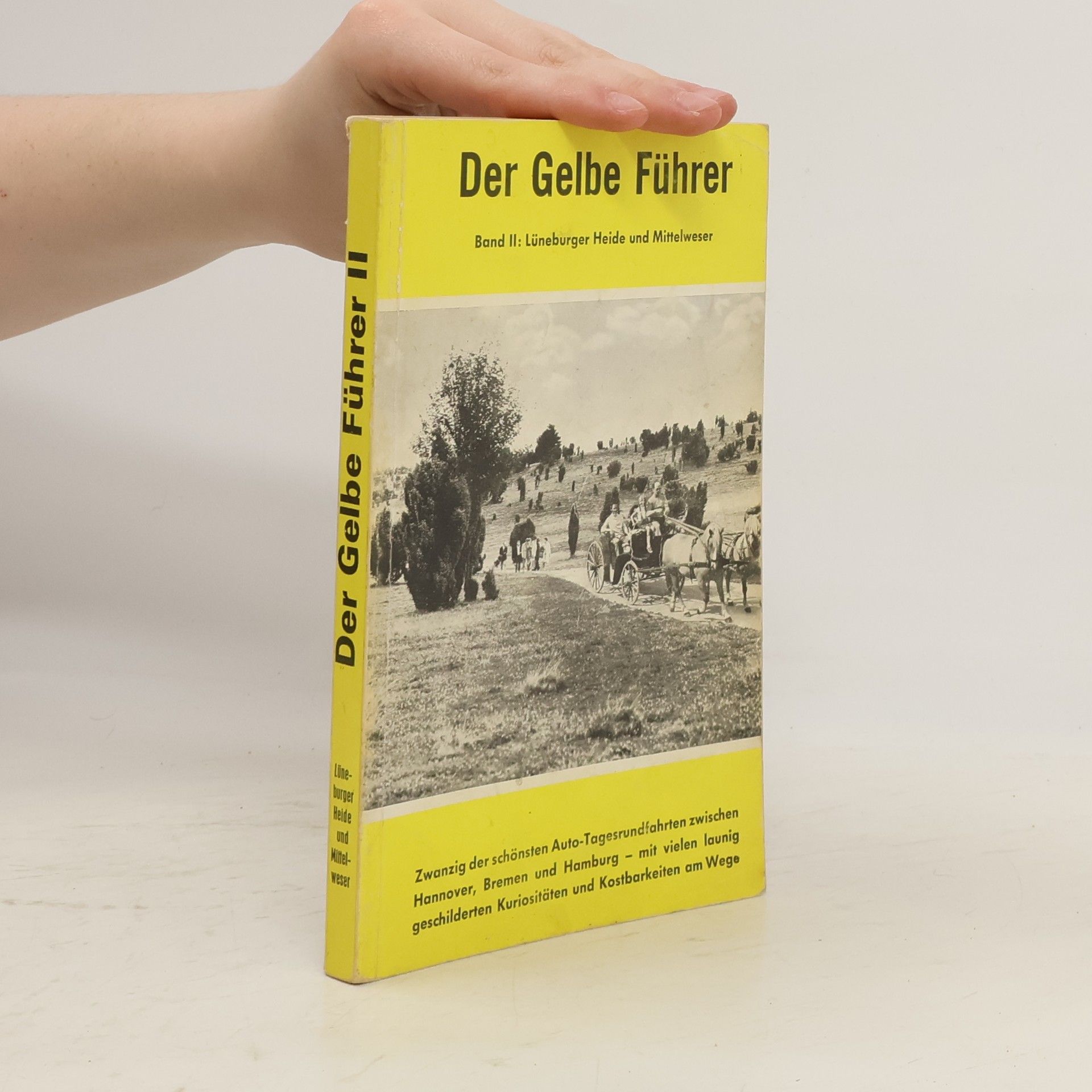 Gerhard Dierssen Der Gelbe Führer Band II. Lüneburger Heide und Mittelweser
